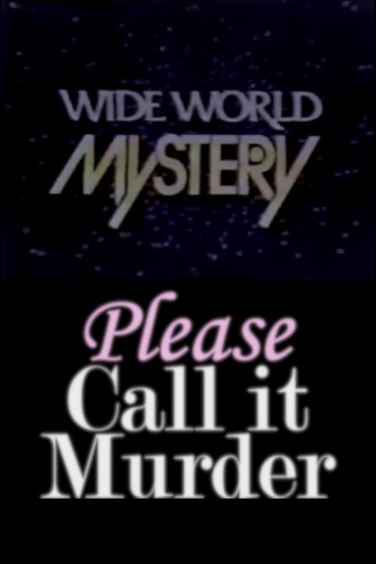 Please Call It Murder Please Call It Murder