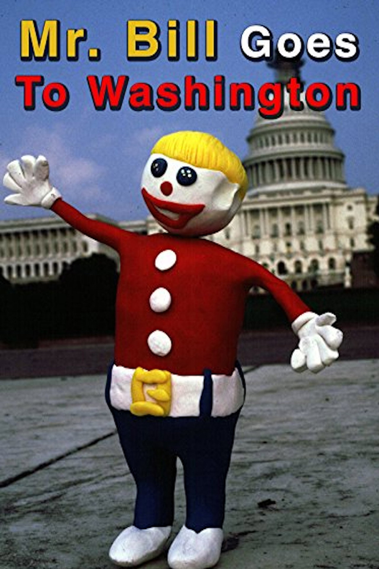 Mr. Bill Goes to Washington filmaffisch