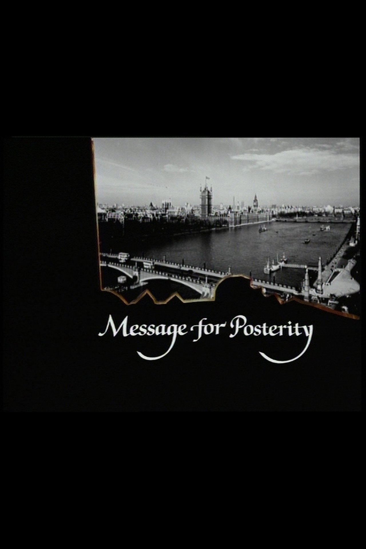 Message for Posterity Message for Posterity