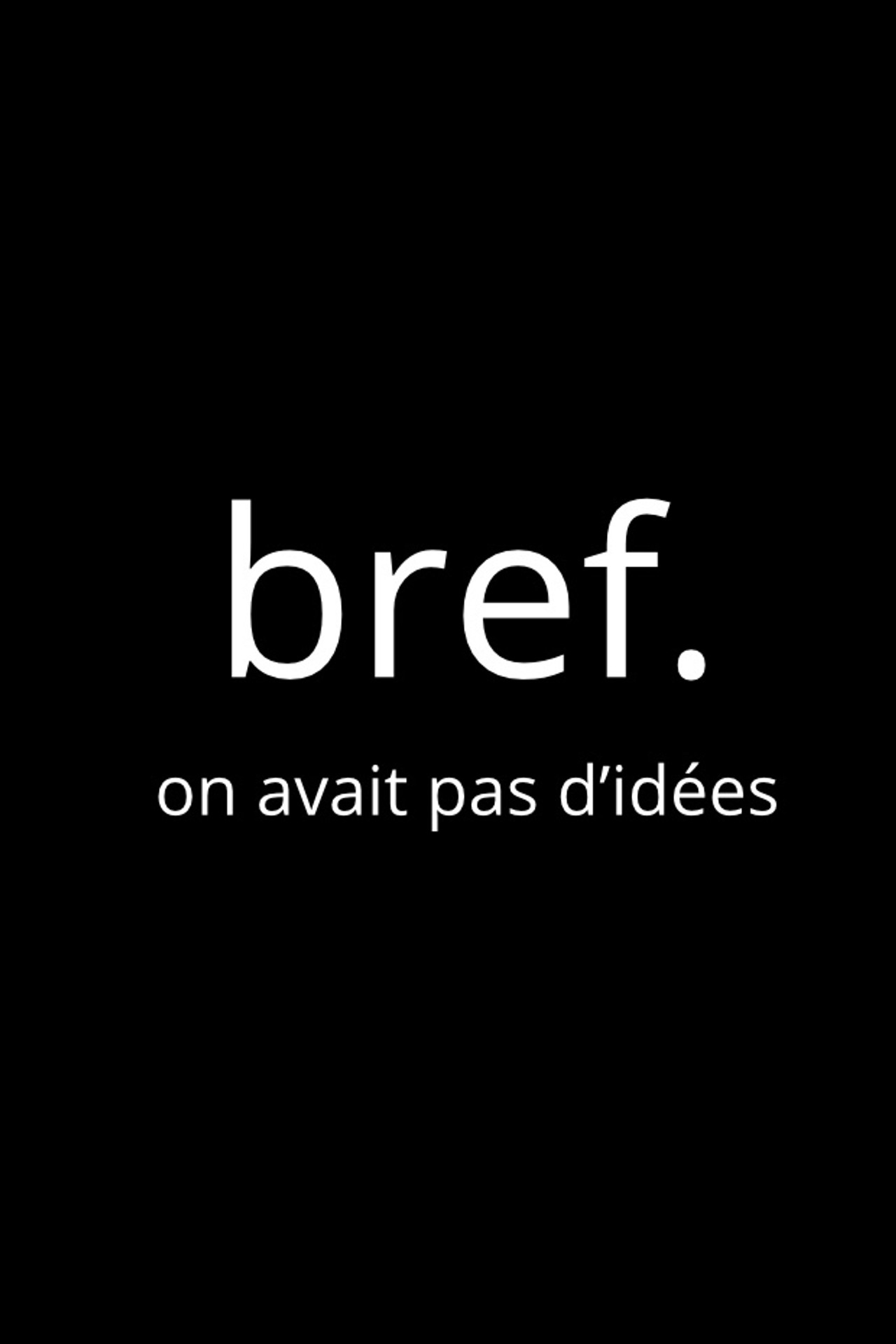 Bref : on n'avait pas d'idées Backdrop