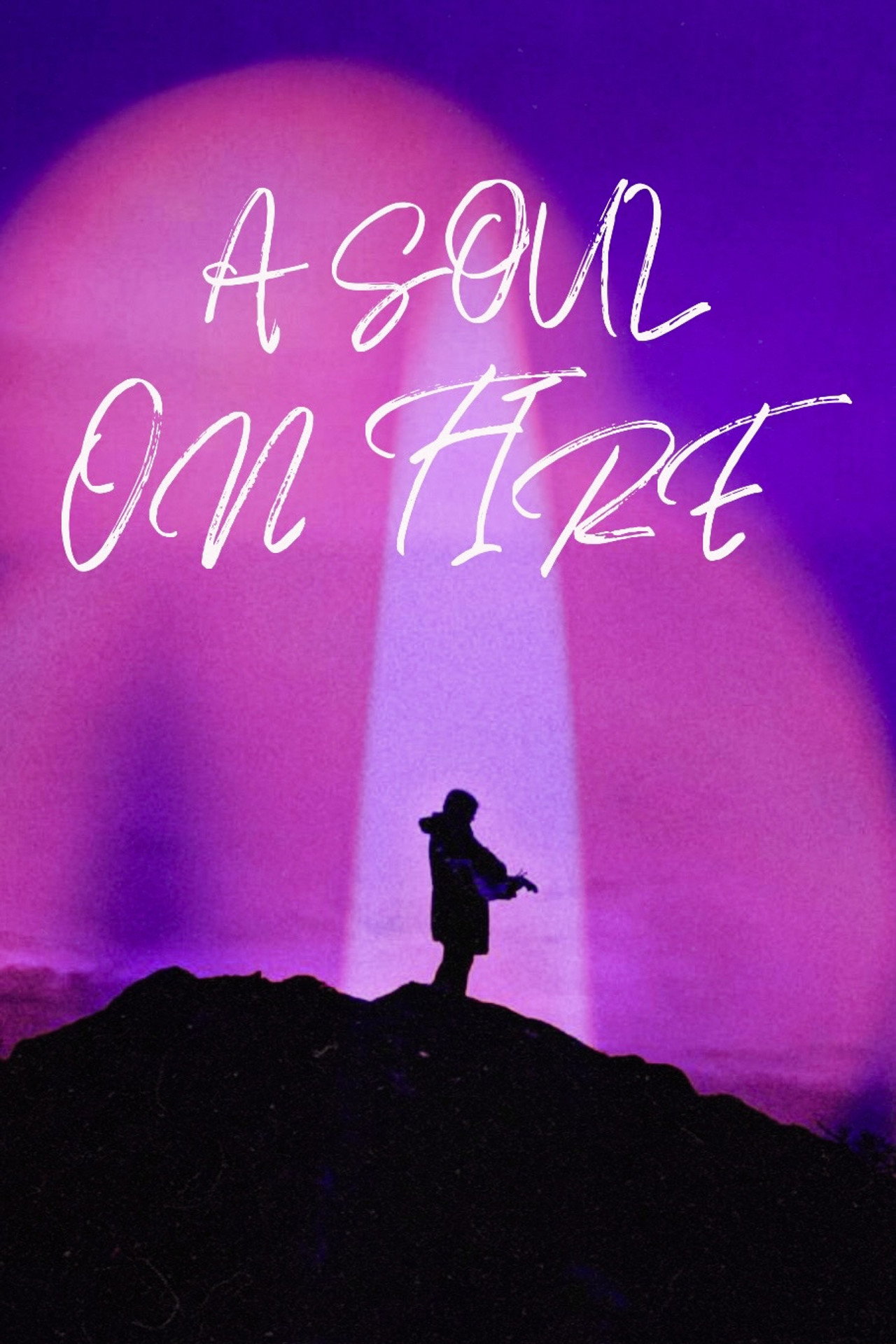 A Soul on Fire