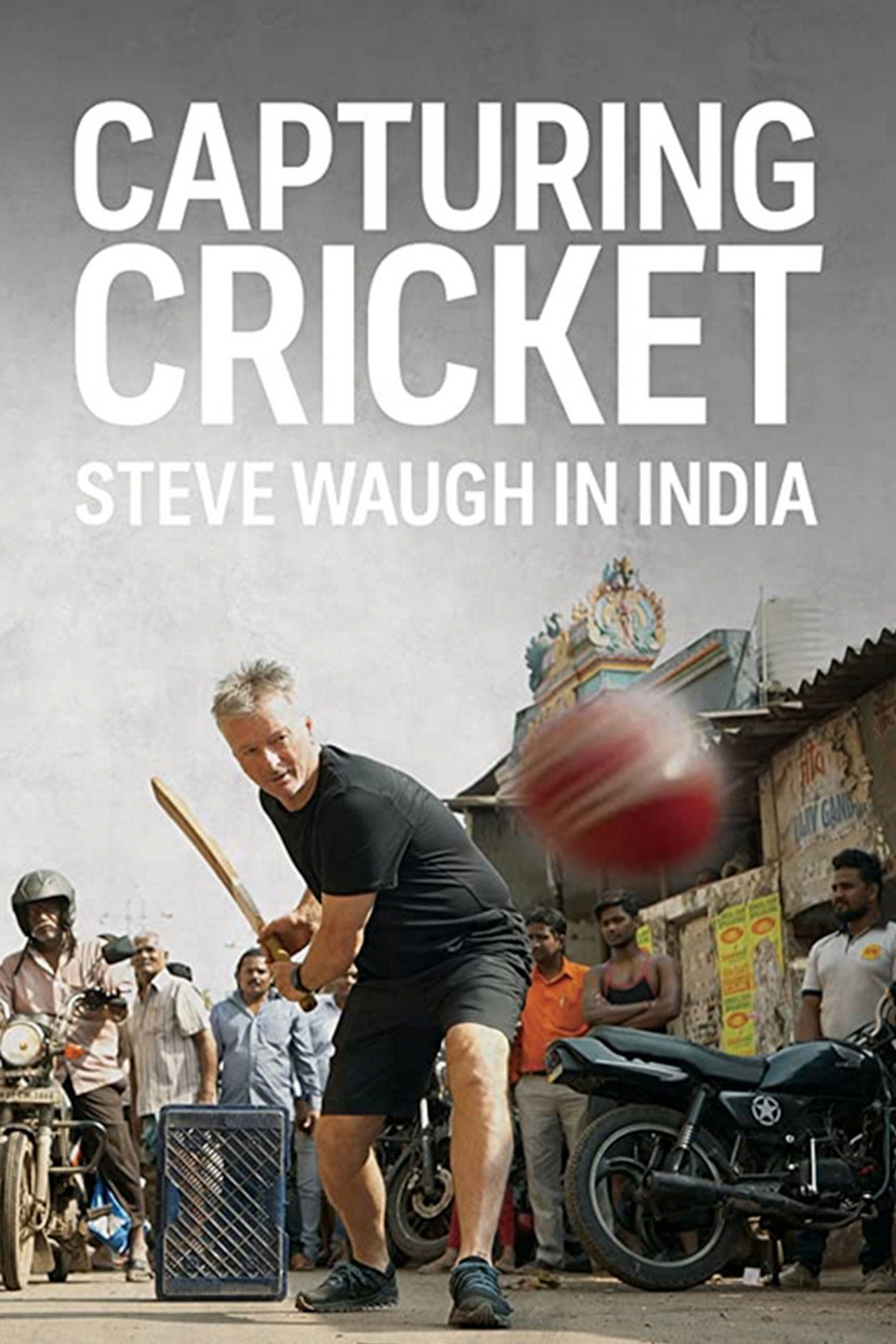Capturing Cricket: Steve Waugh In India filmaffisch