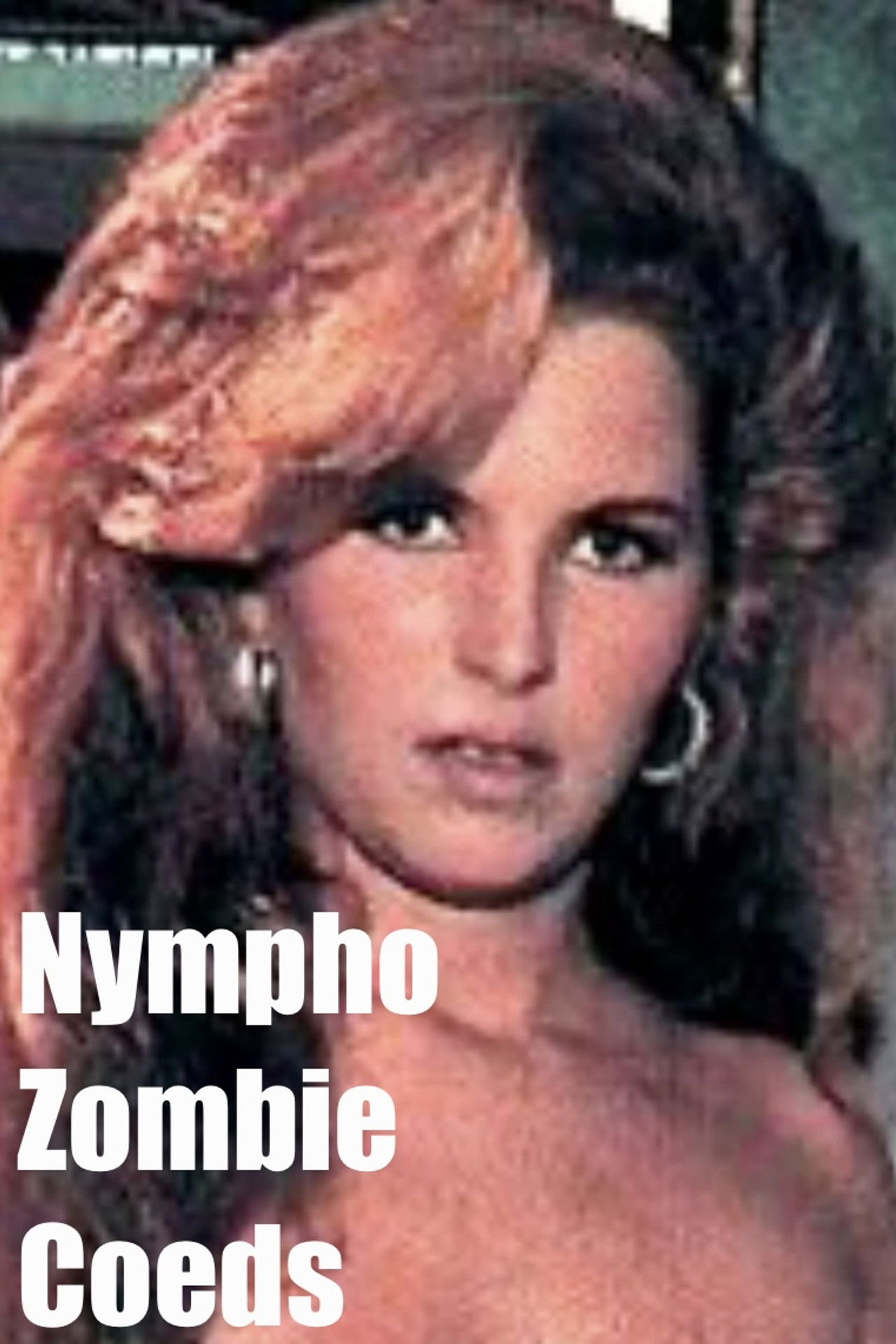 Nympho Zombie Coeds Backdrop