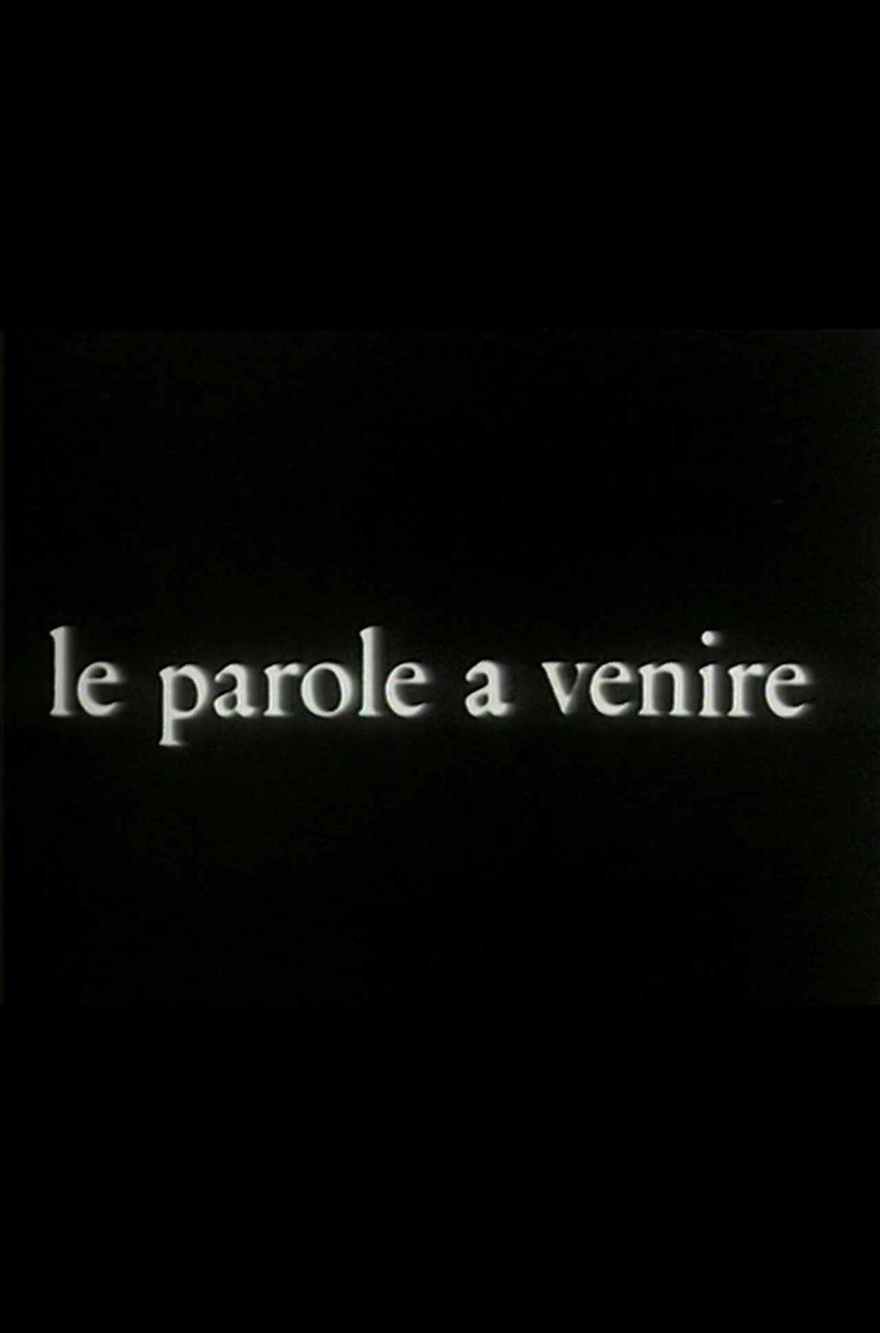 Le parole a venire filmaffisch