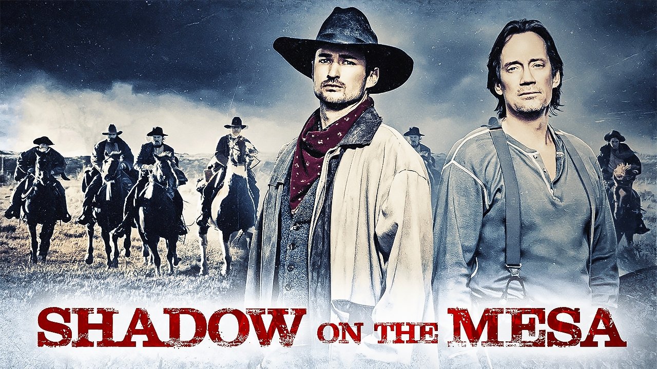 Shadow on the Mesa (2013)