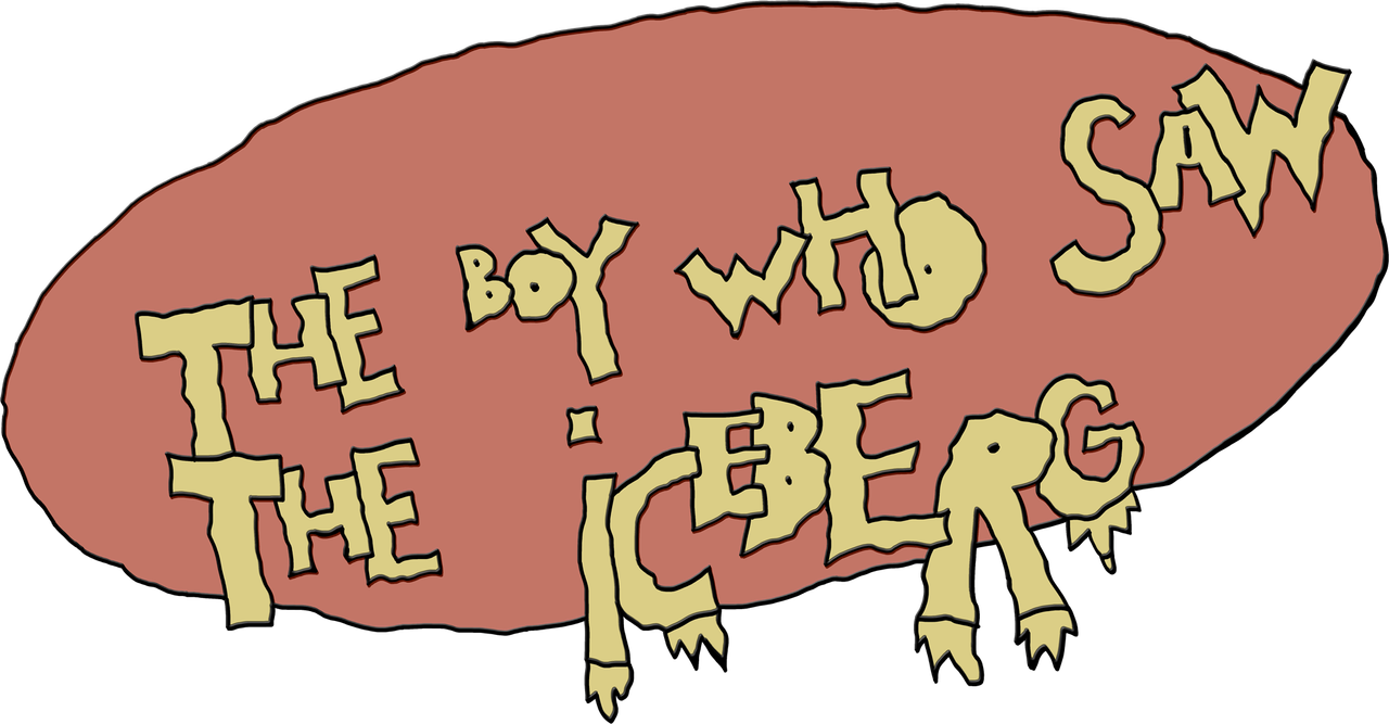 The Boy Who Saw the Iceberg