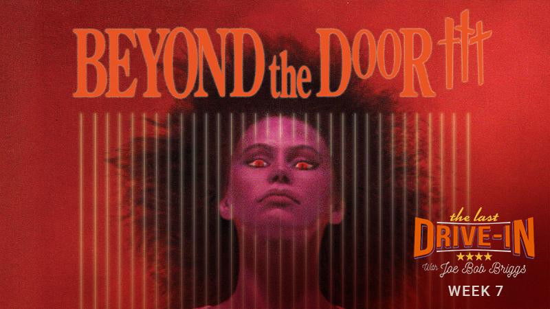 The Last Drive-in with Joe Bob Briggs - Season 5 Episode 14 : Beyond the Door III