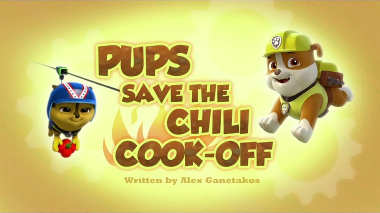 PAW Patrol - Season 4 Episode 2 : Pups Save a Chili Cook-Off