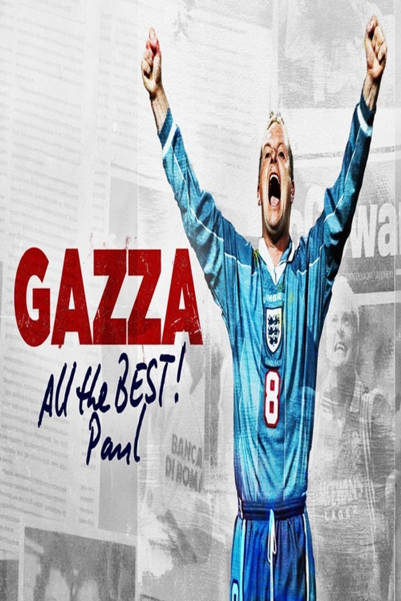 Gazza - All The Best, Paul Backdrop