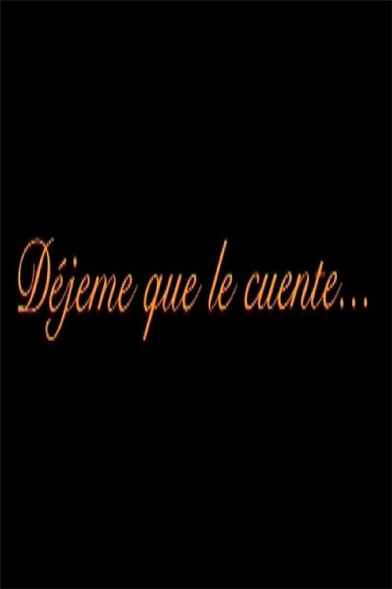 DEJEME QUE LE CUENTE Backdrop