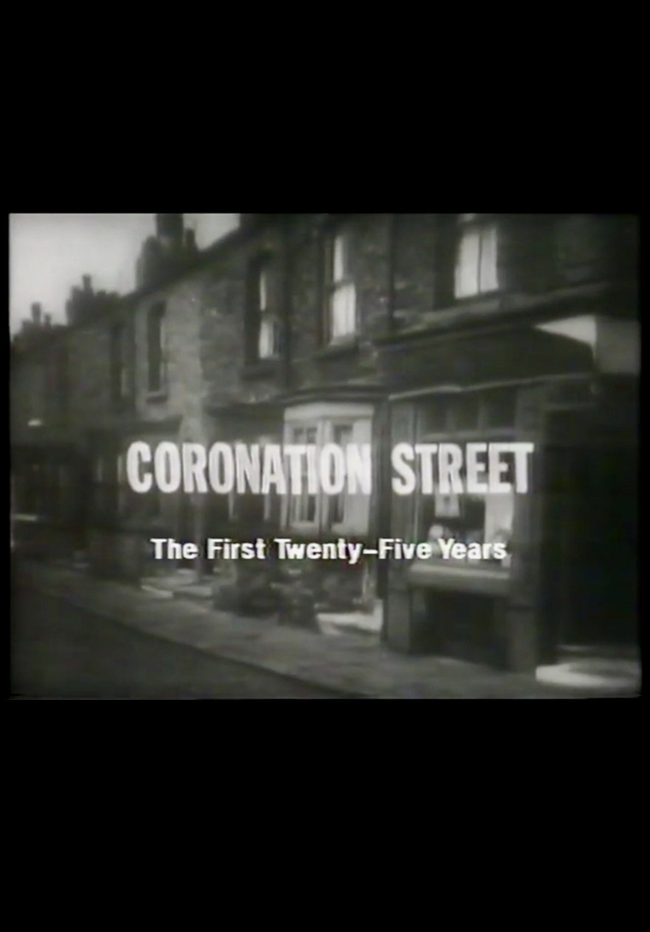 Coronation Street: The First 25 Years