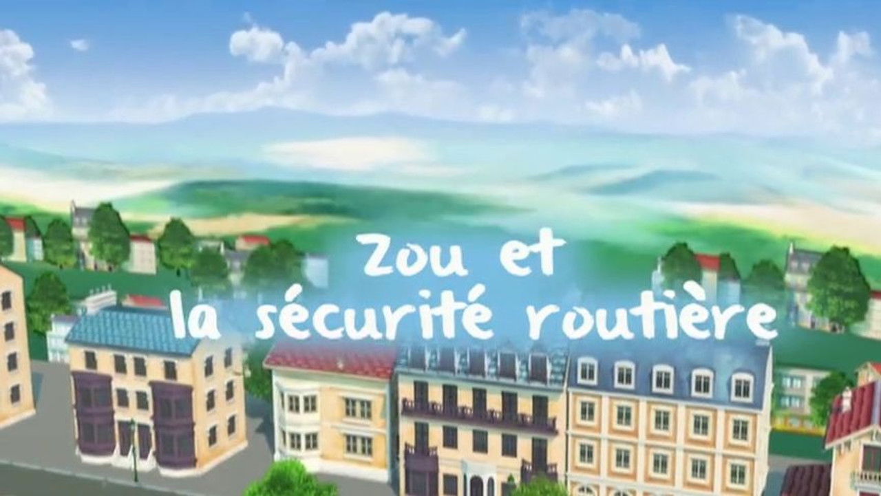 Zou — Zou et la sécurité routière
