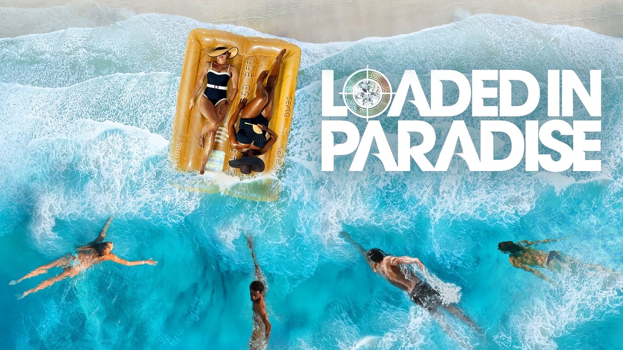 Loaded in Paradise - Series 1