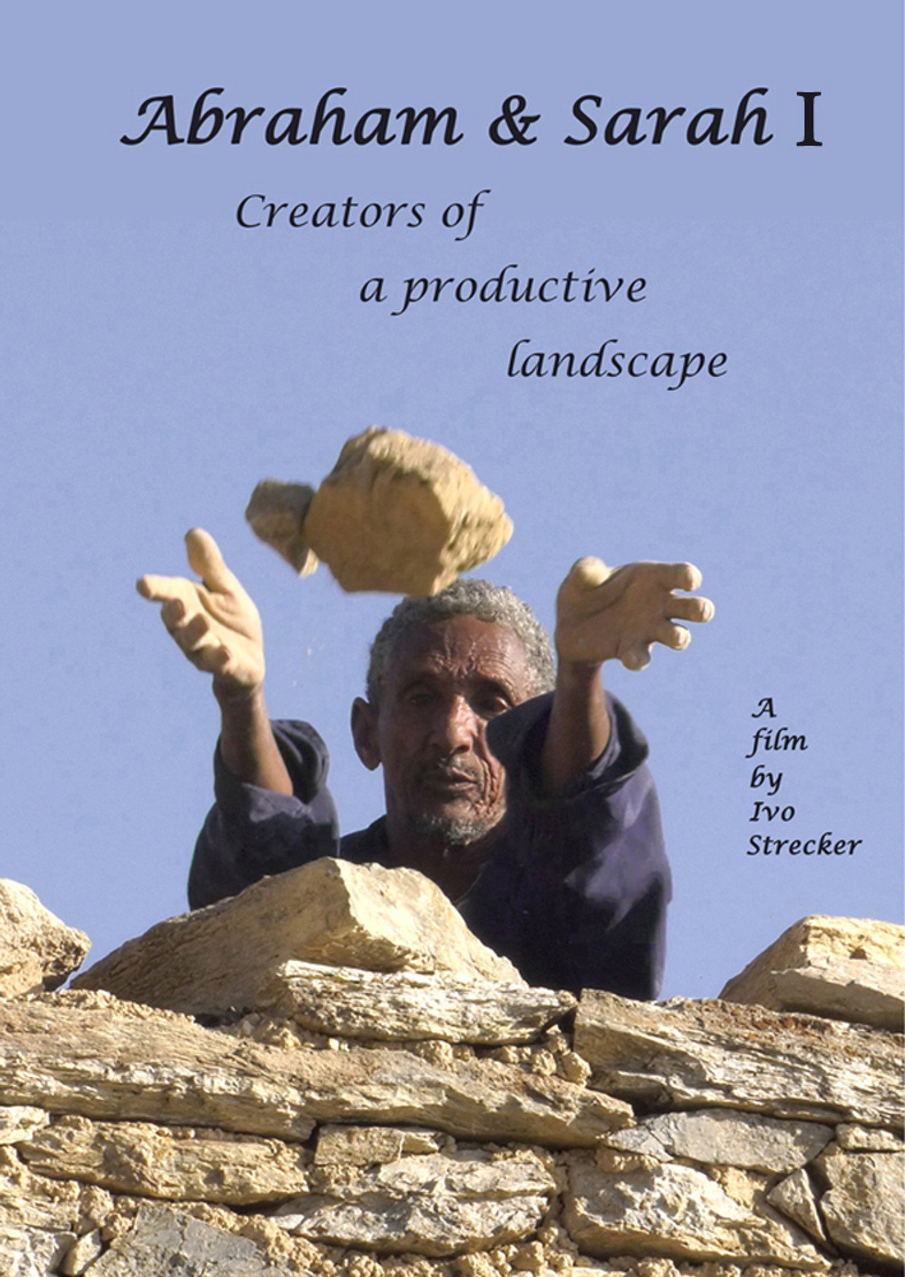 Abraham and Sarah. Creators of a Productive Landscape (2017)