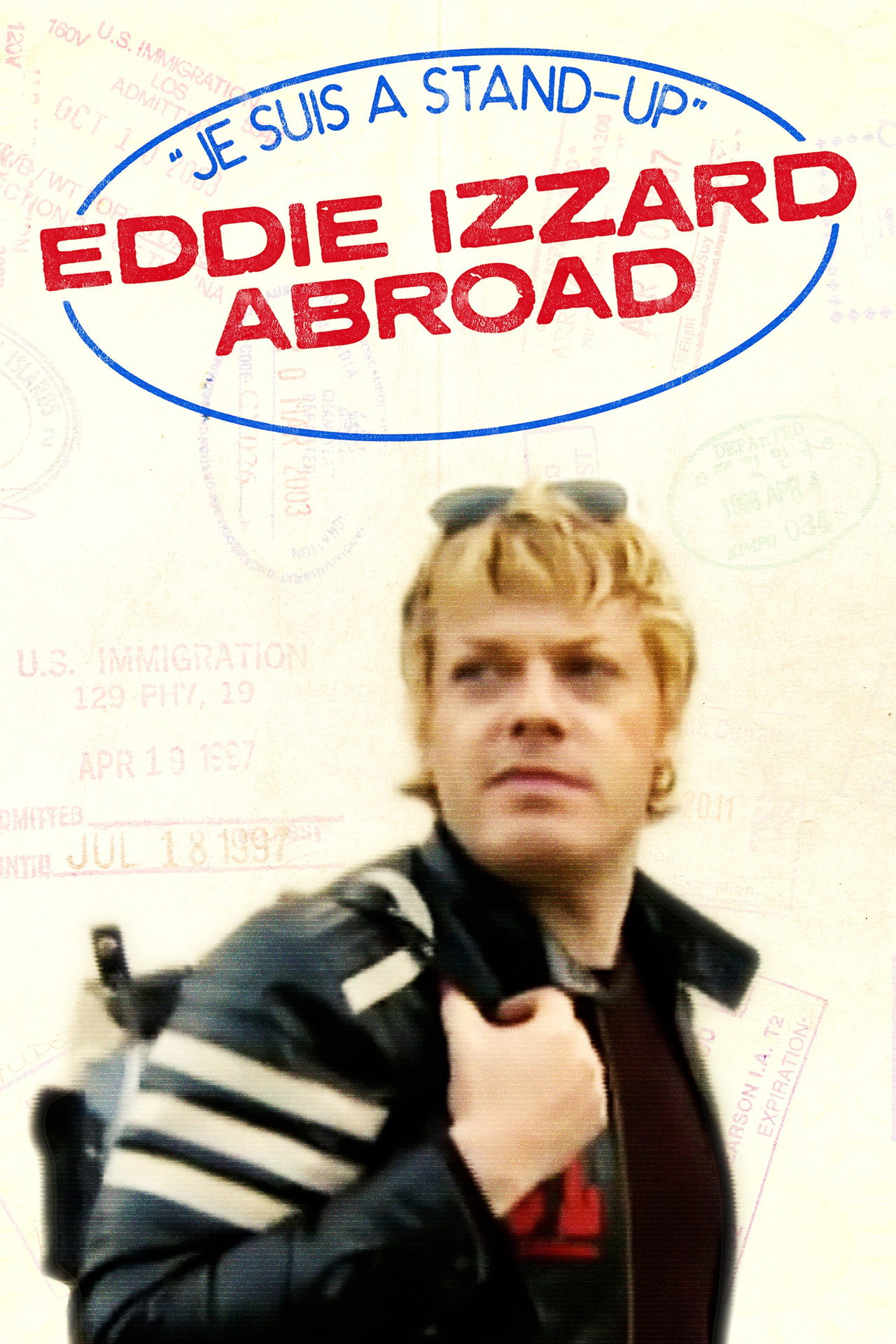 Je Suis A Stand-Up: Eddie Izzard Abroad filmaffisch