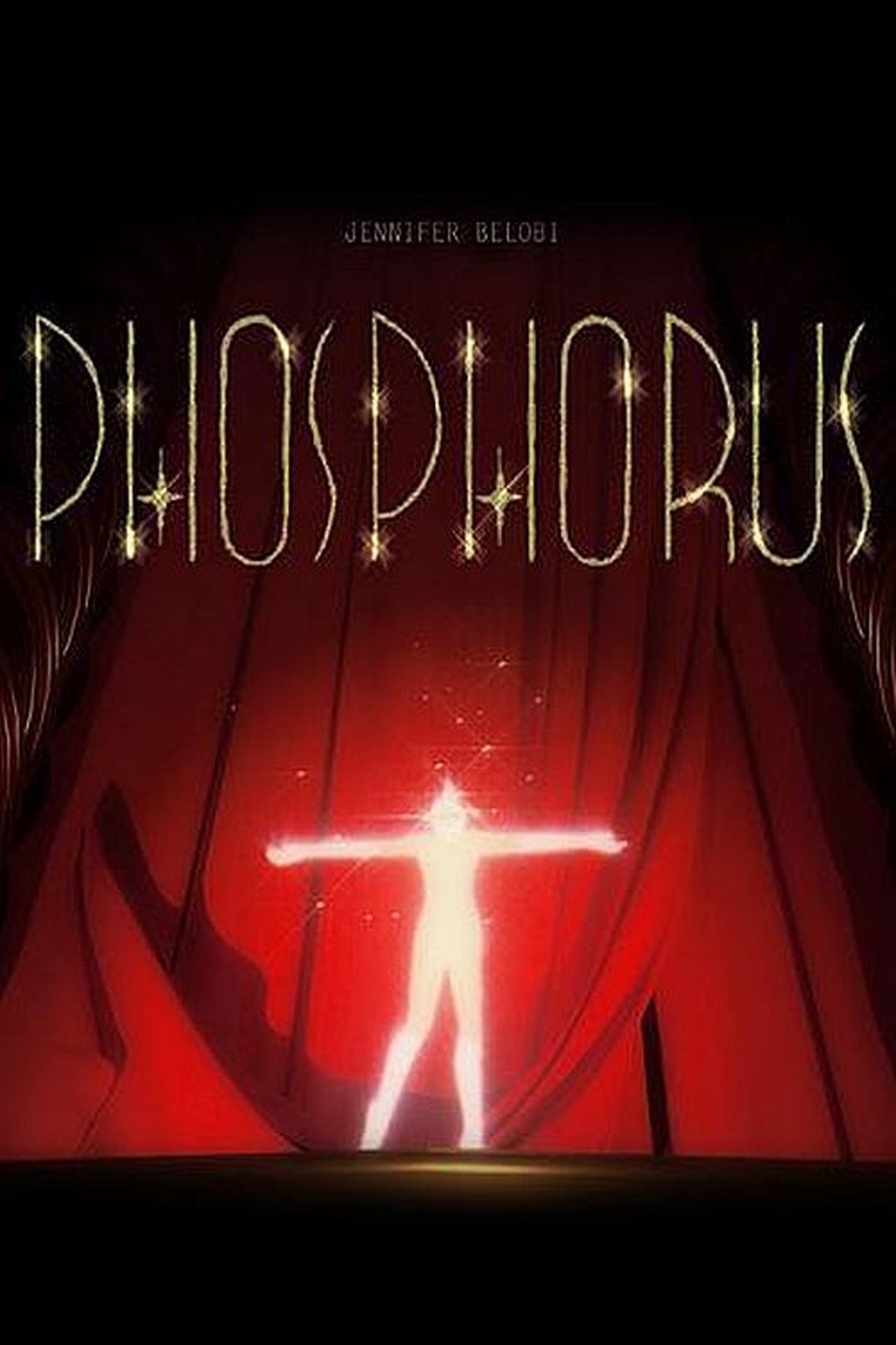 مشاهدة فيلم Phosphorus مترجم بدون اعلانات - بوستر