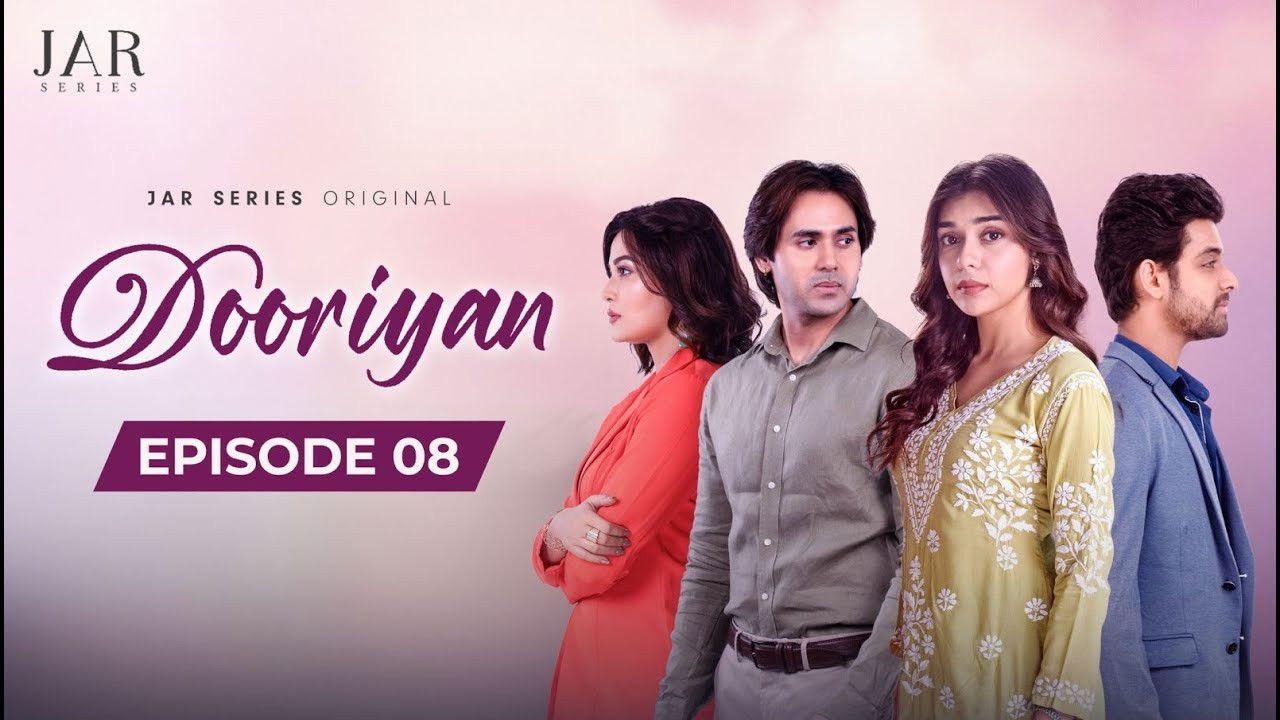 Dooriyan - A Love Story — Épisode 8