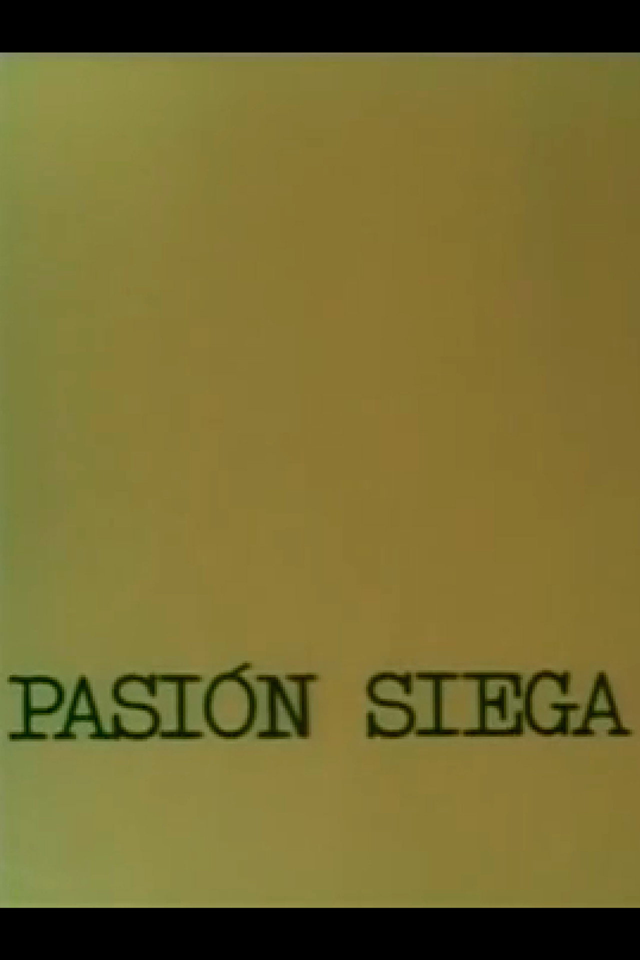 Pasión Siega filmaffisch