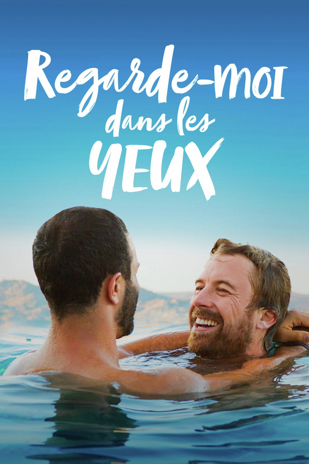 Regarde-moi dans les yeux