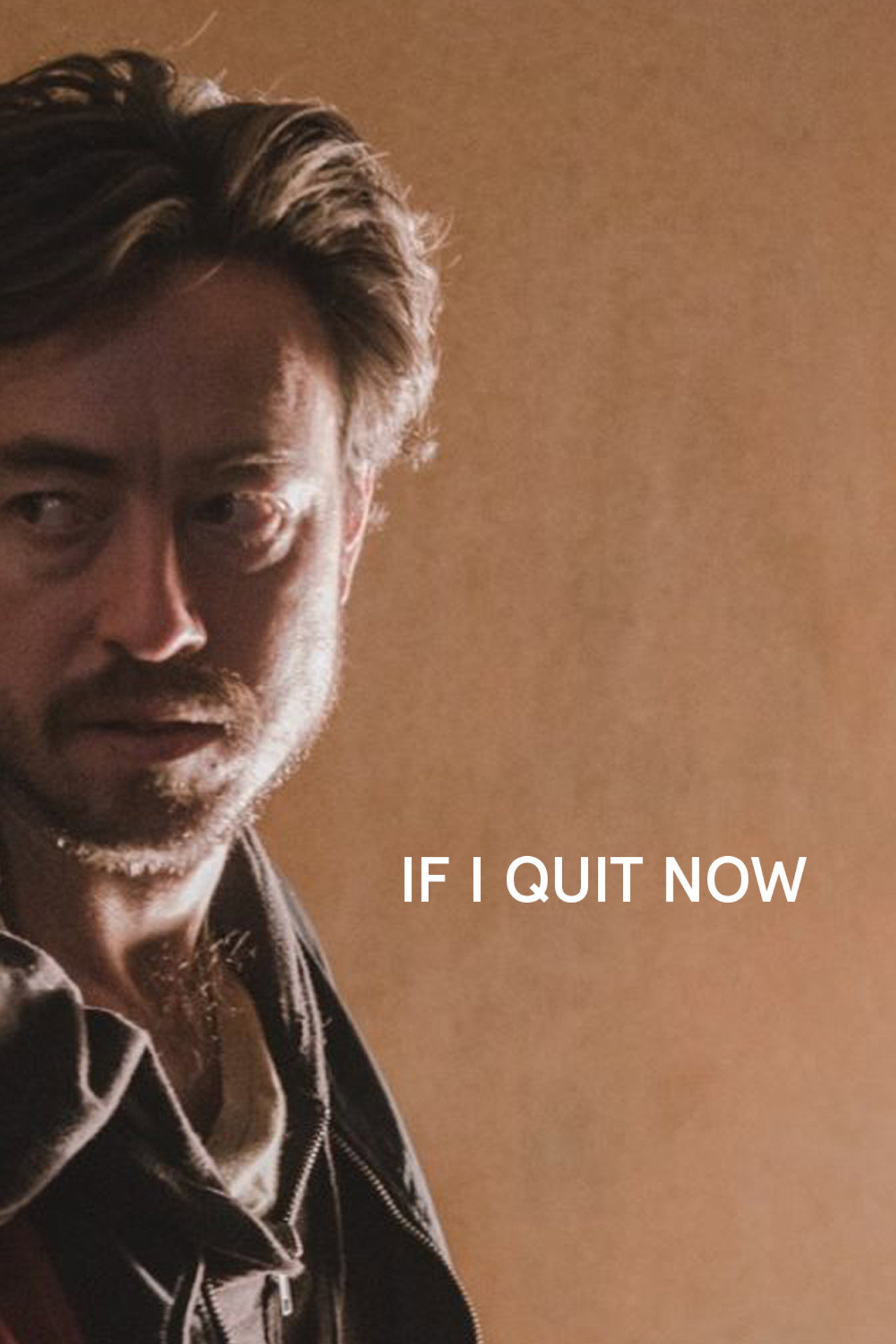 If I Quit Now filmaffisch