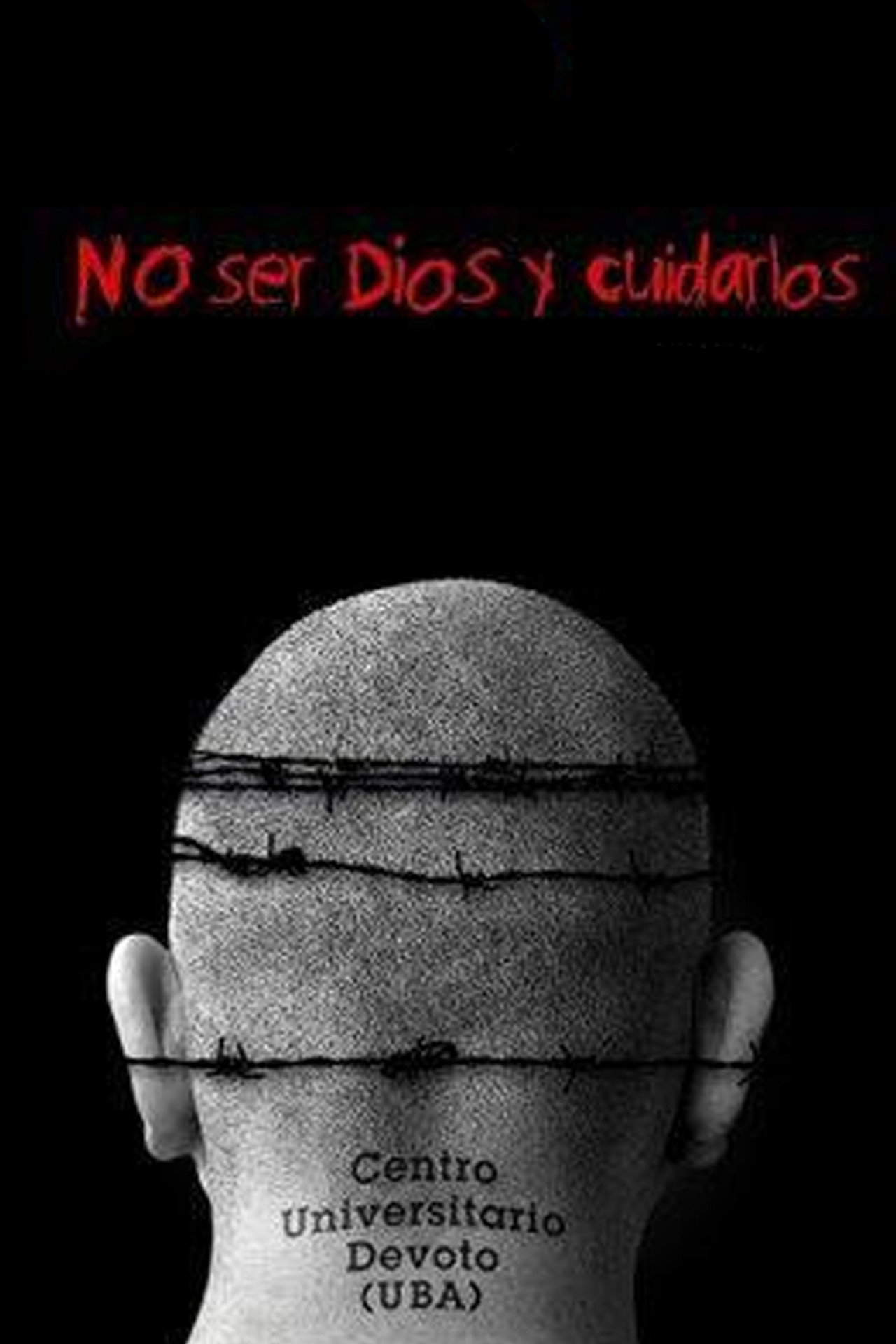 No ser Dios y cuidarlos filmaffisch