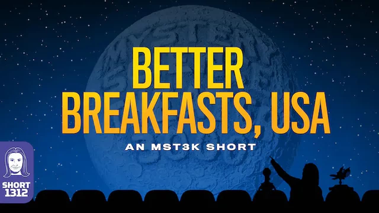 Mystery Science Theater 3000 - Season 0 Episode 12 : Better Breakfasts, USA