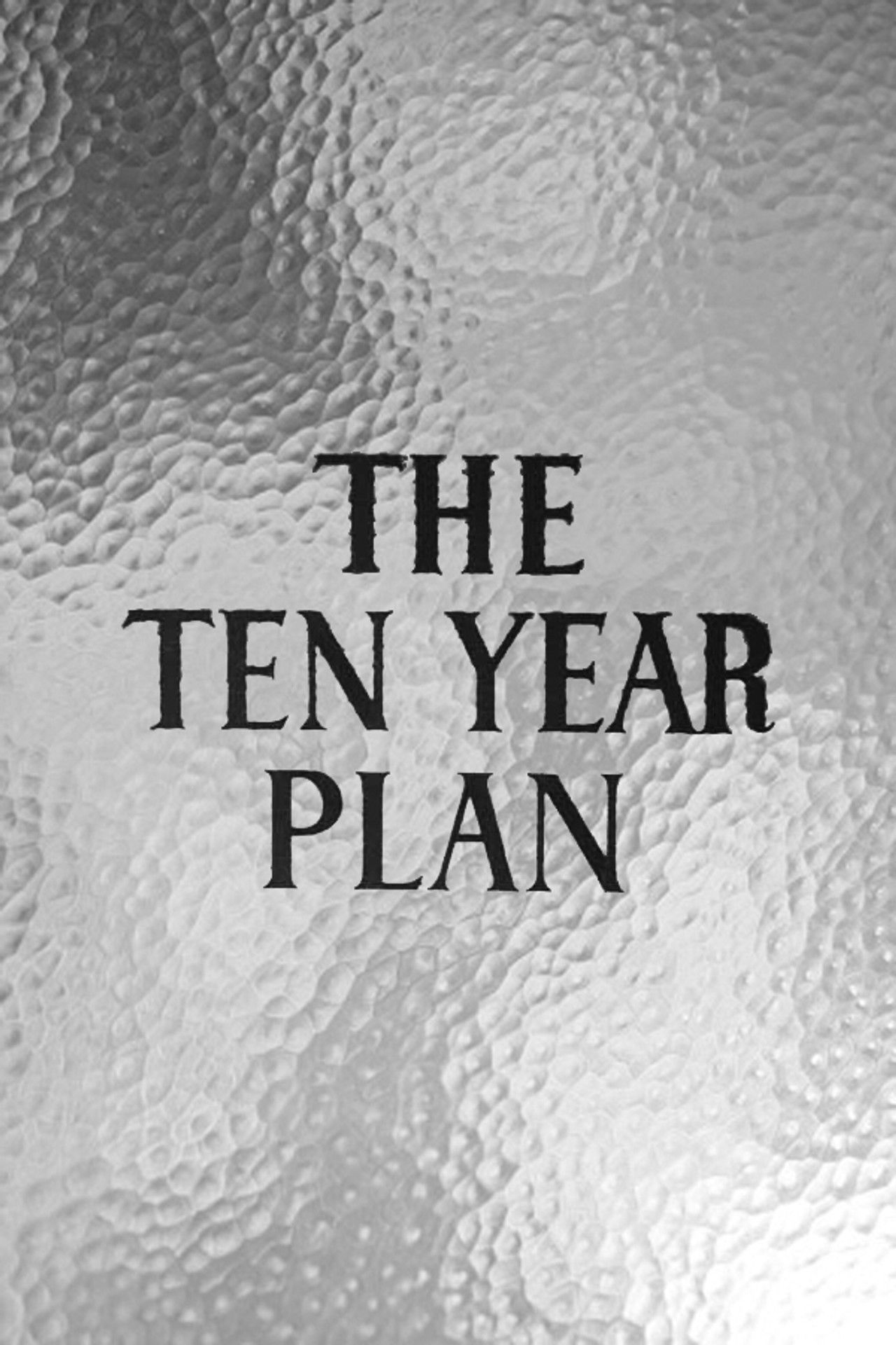 The Ten Year Plan Backdrop