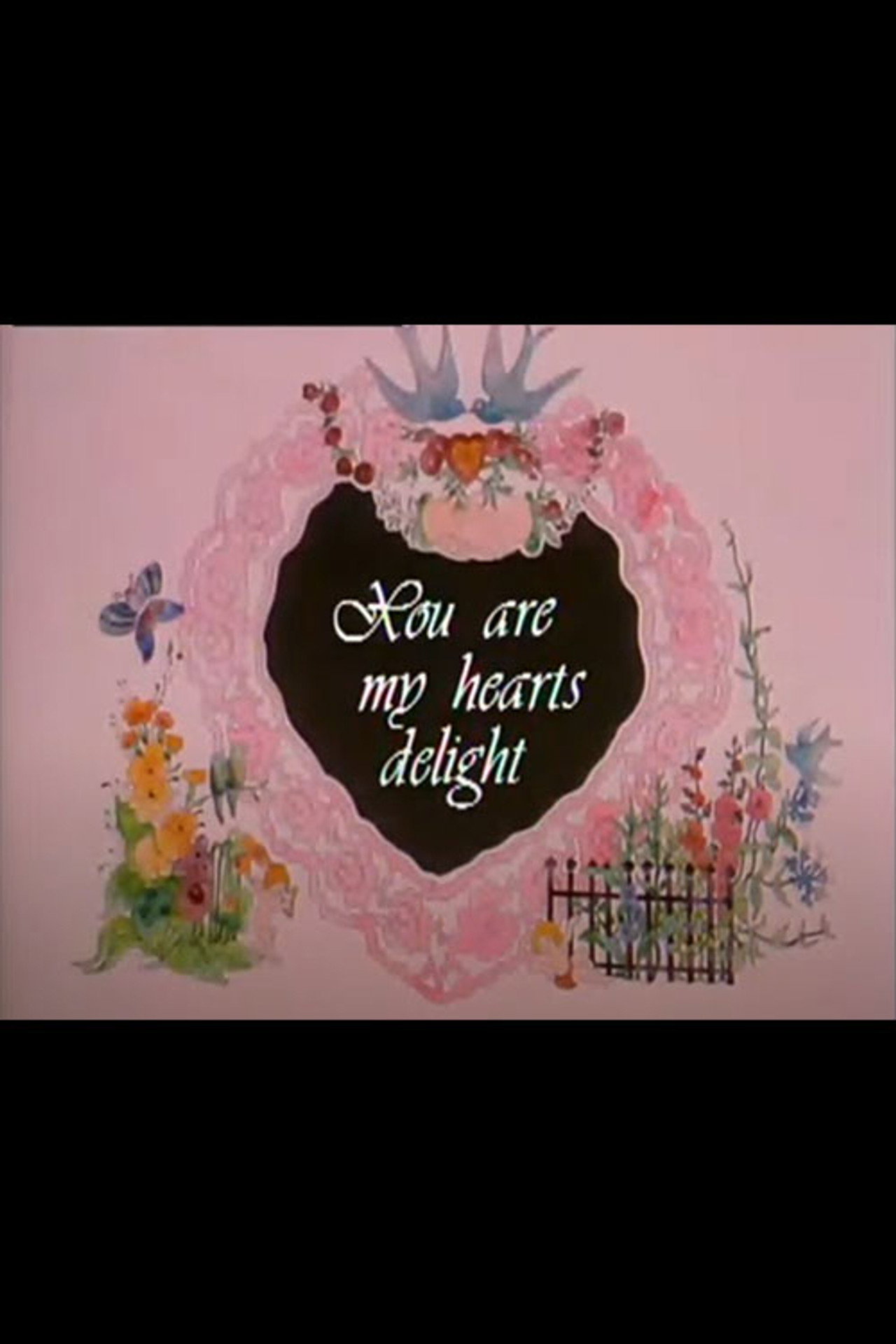 You Are My Heart's Delight