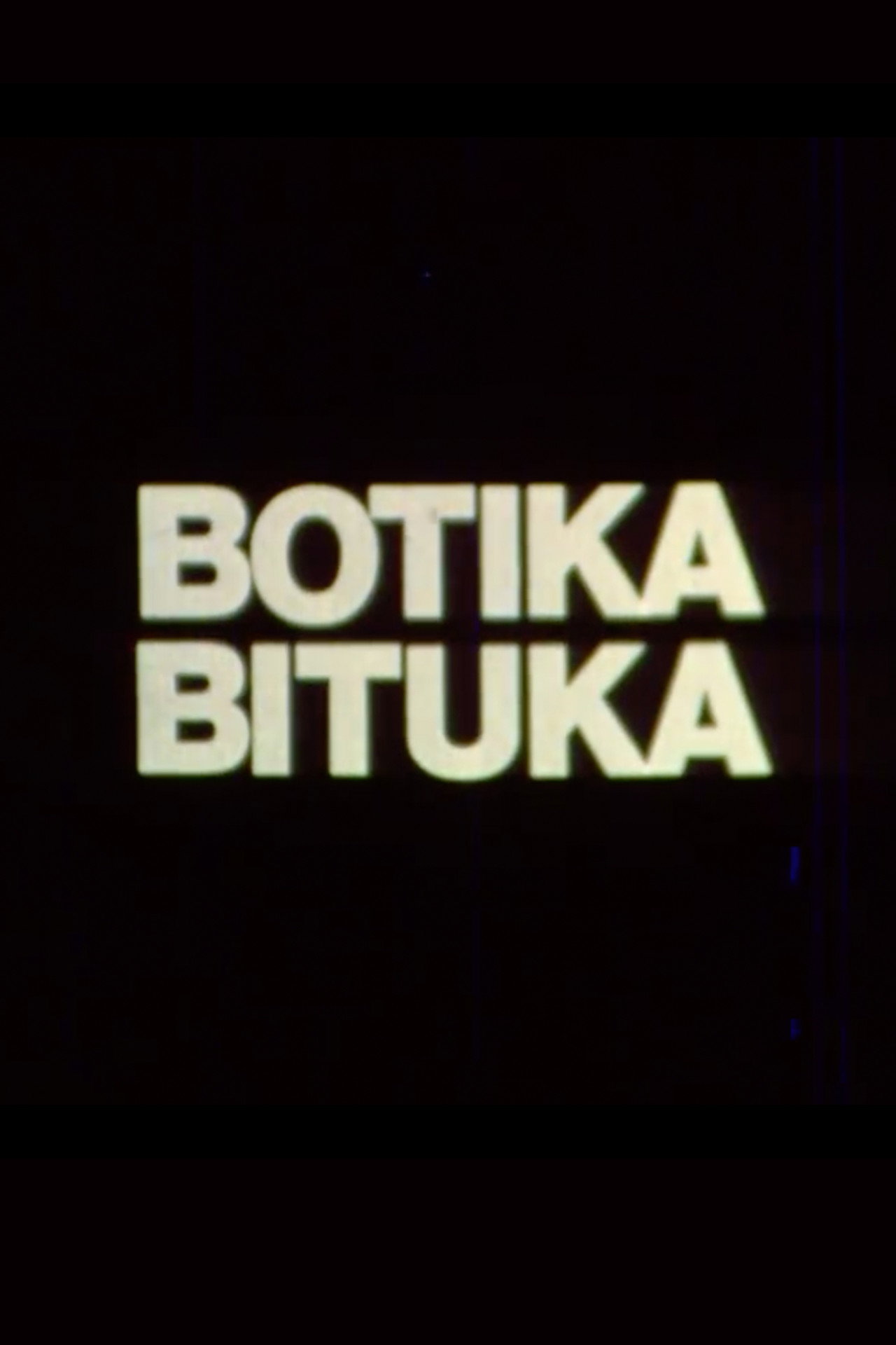 Botika Bituka filmaffisch