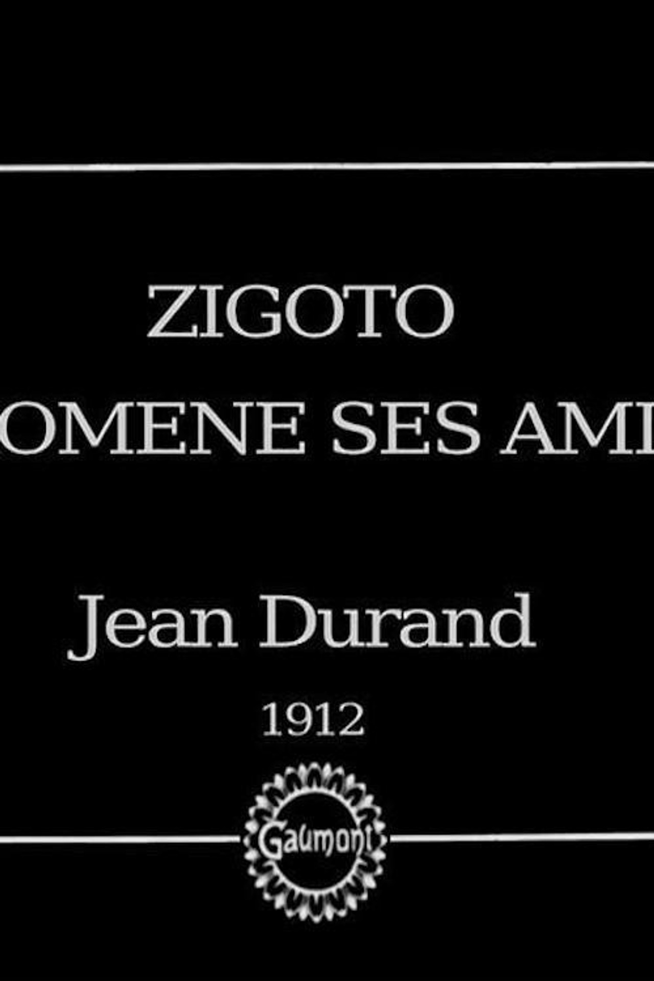 Zigoto promène ses amis filmaffisch
