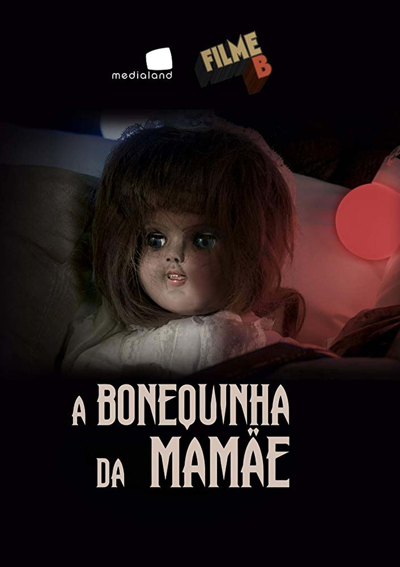 Filme B – A Bonequinha da Mamãe Dublado Online