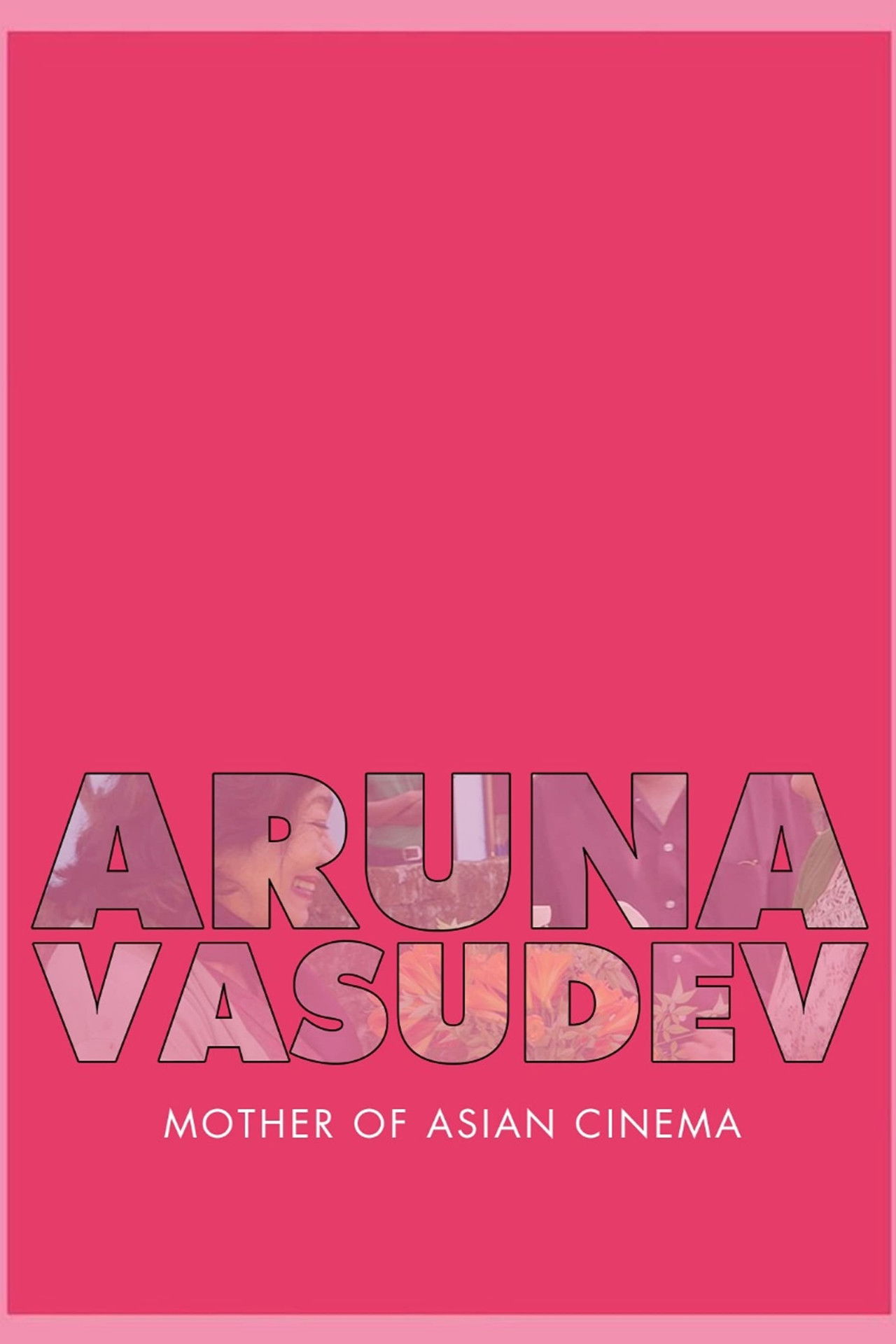 Aruna Vasudev – Mother of Asian Cinema Backdrop