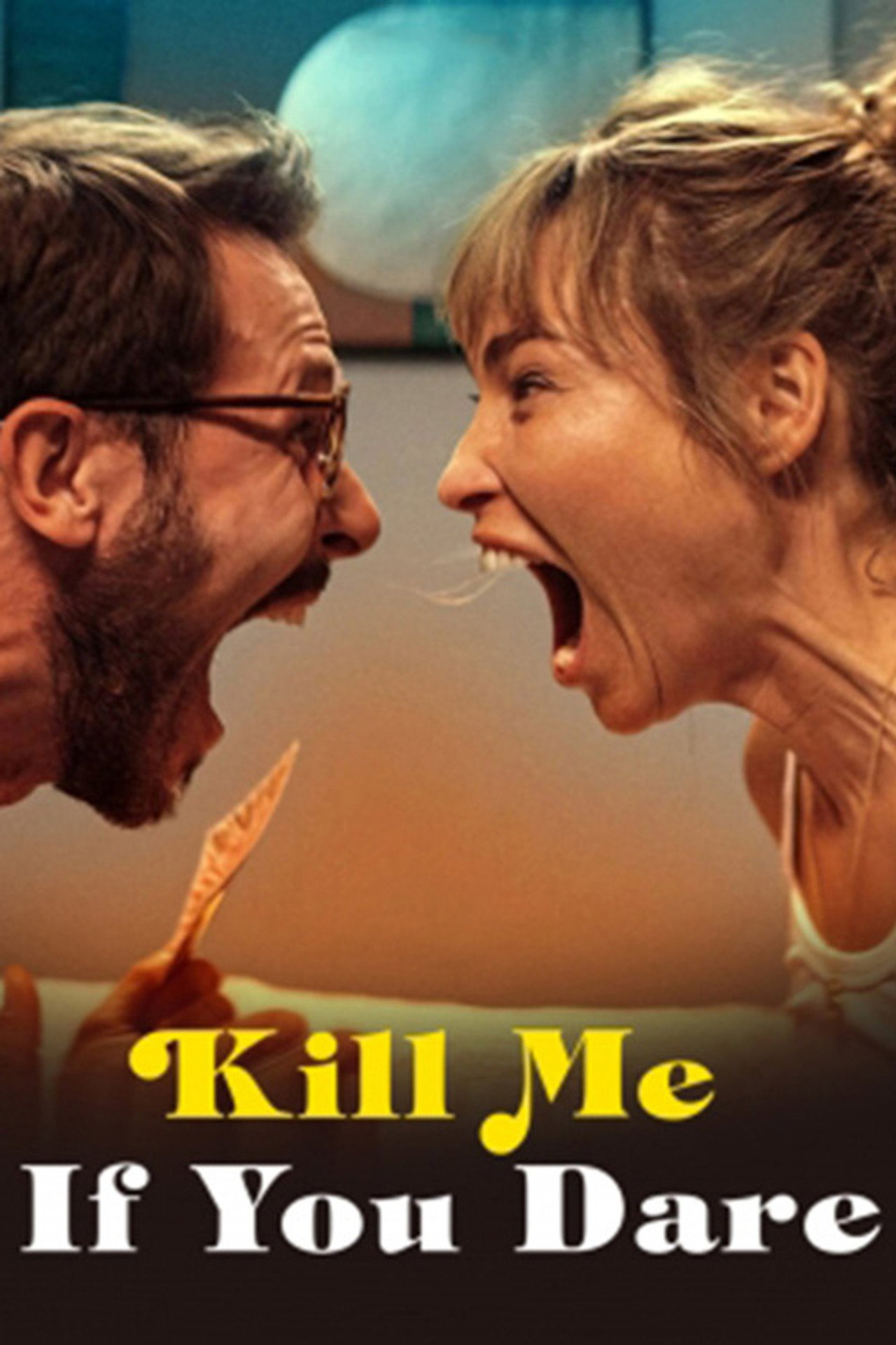 Kill Me If You Dare