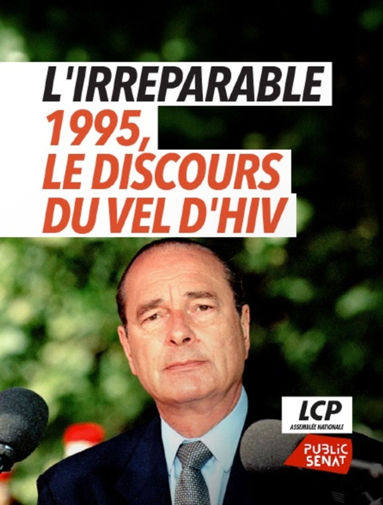 L'irréparable - 1995, le discours du Vel d'Hiv poster