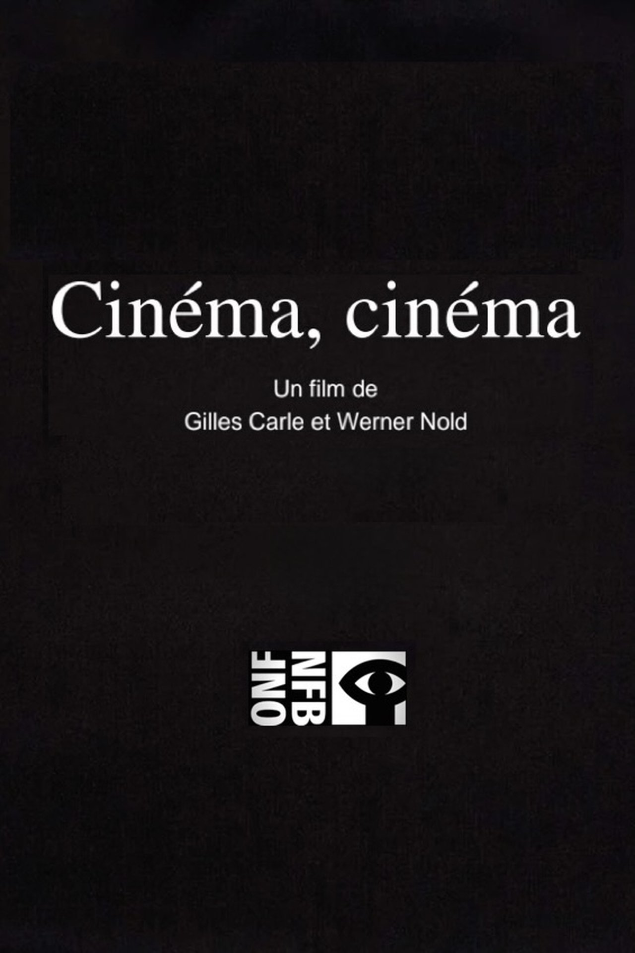مشاهدة فيلم Cinéma, cinéma مترجم بدون اعلانات - بوستر