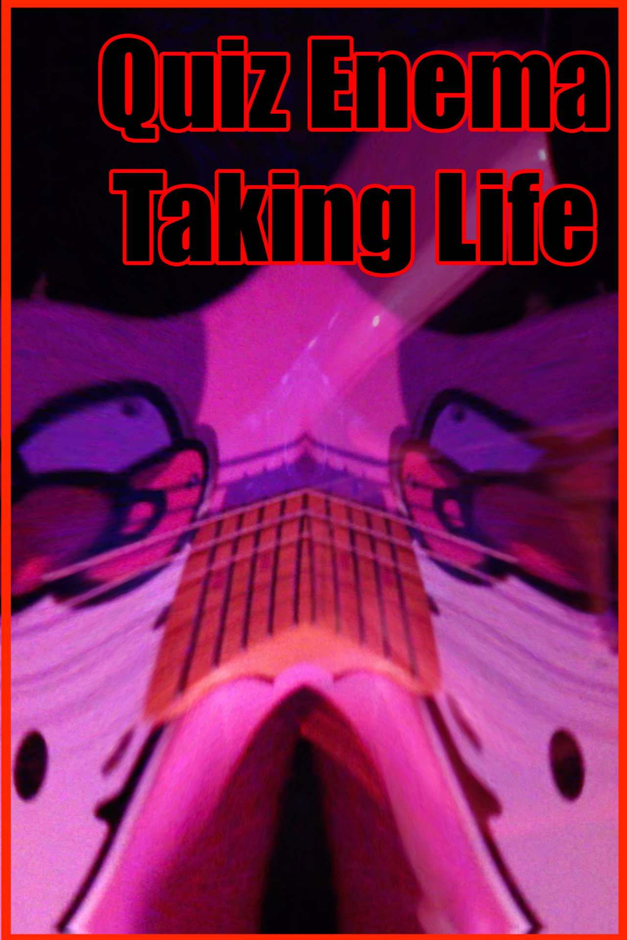 Quiz Enema: Taking Life (2023)