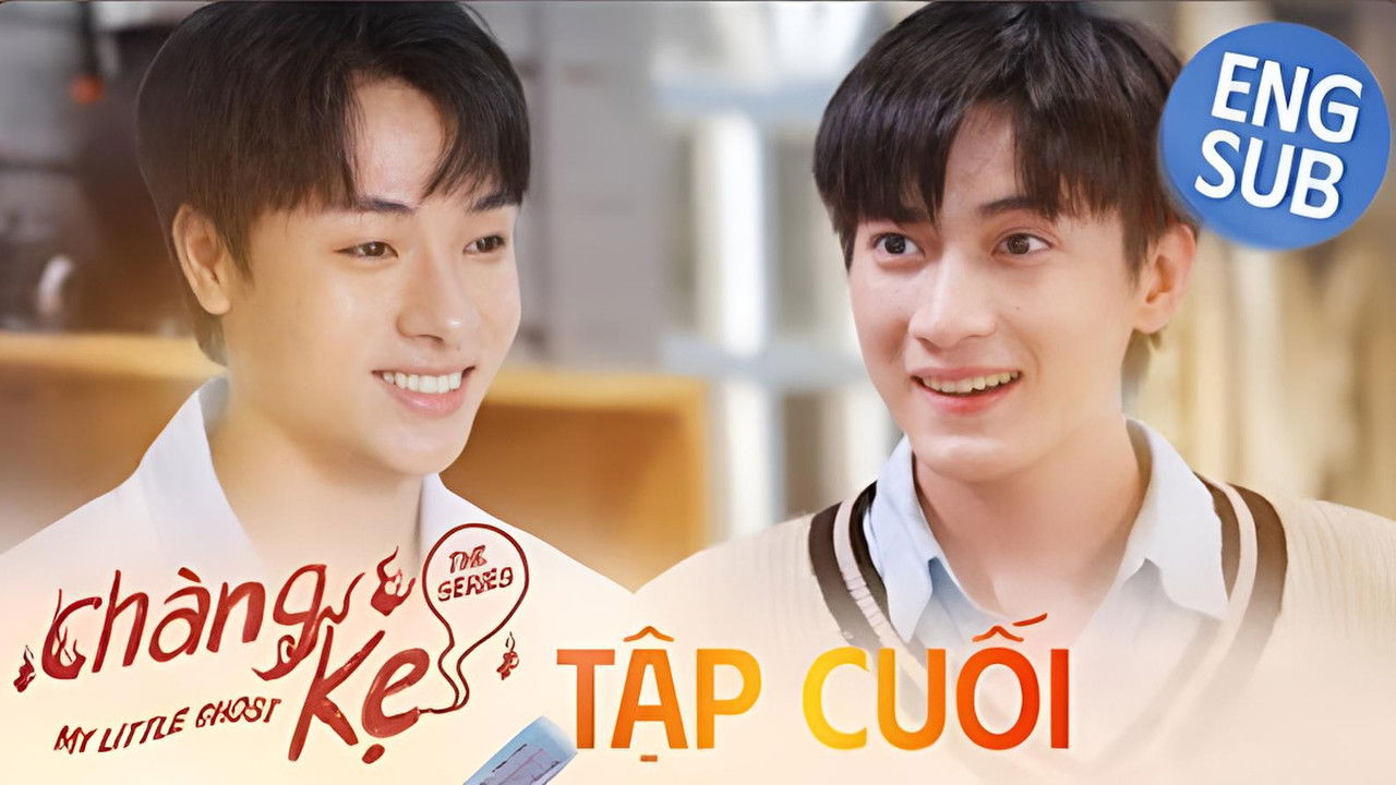 Chàng Kẹ — Épisode 10