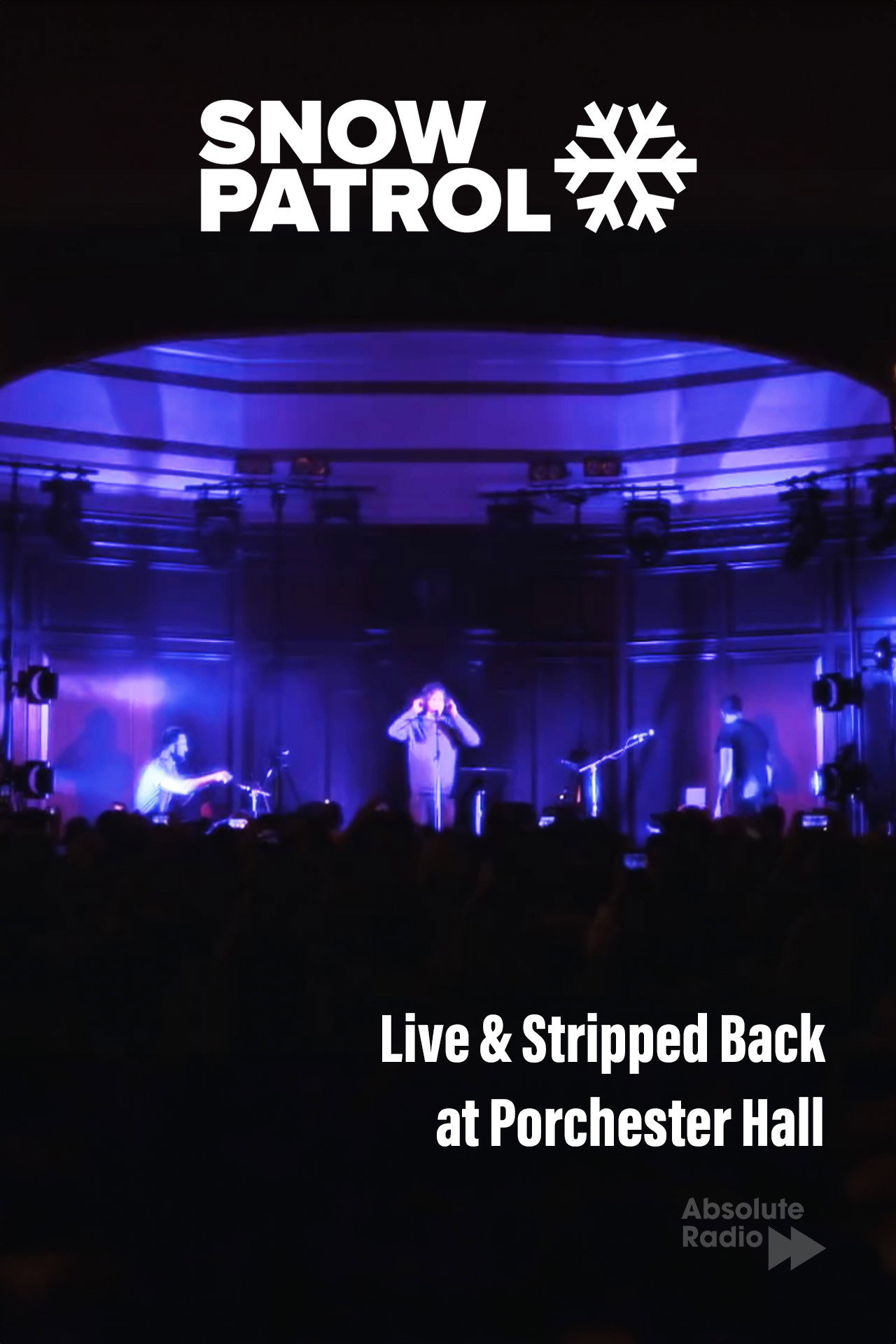 Snow Patrol: Live & Stripped Back at Porchester Hall filmaffisch