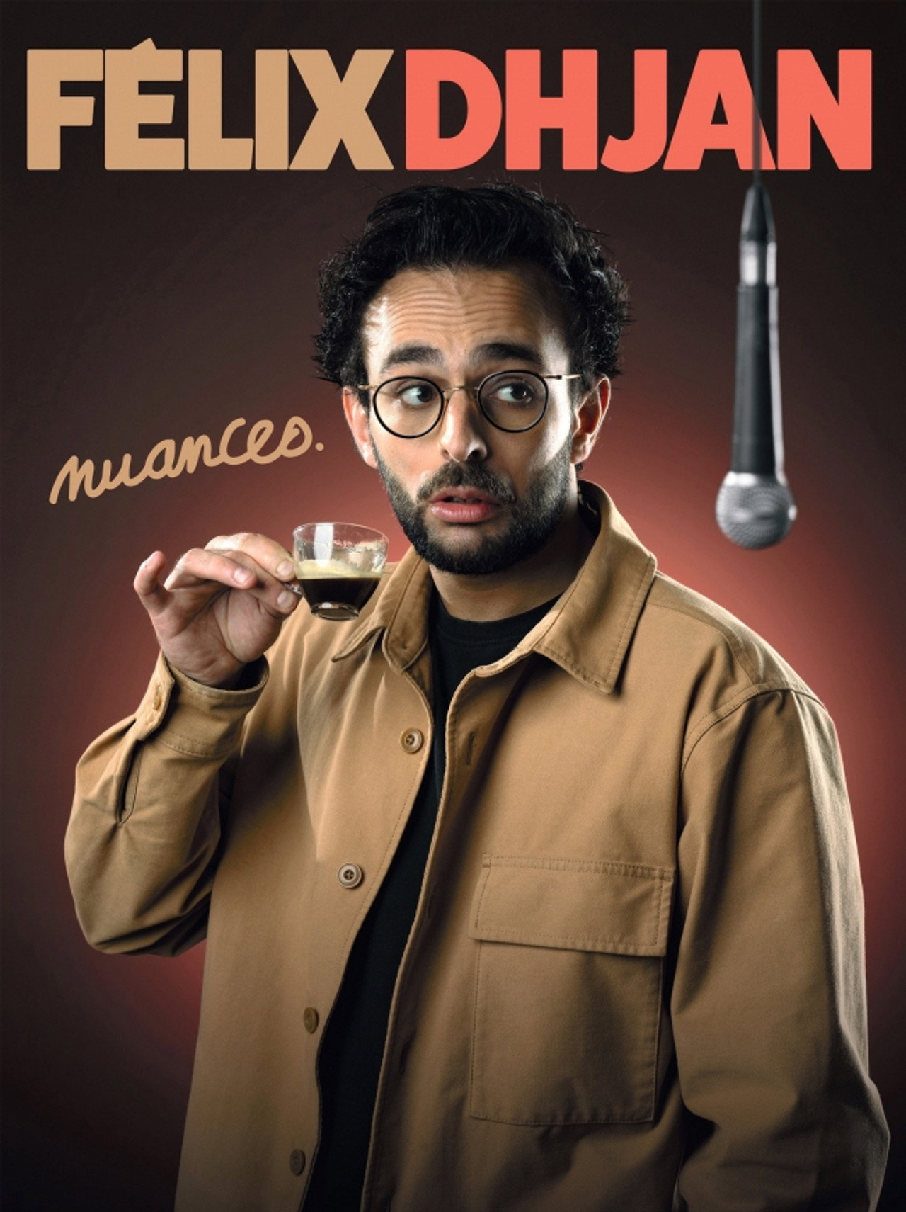 Félix Dhjan : Nuances filmaffisch