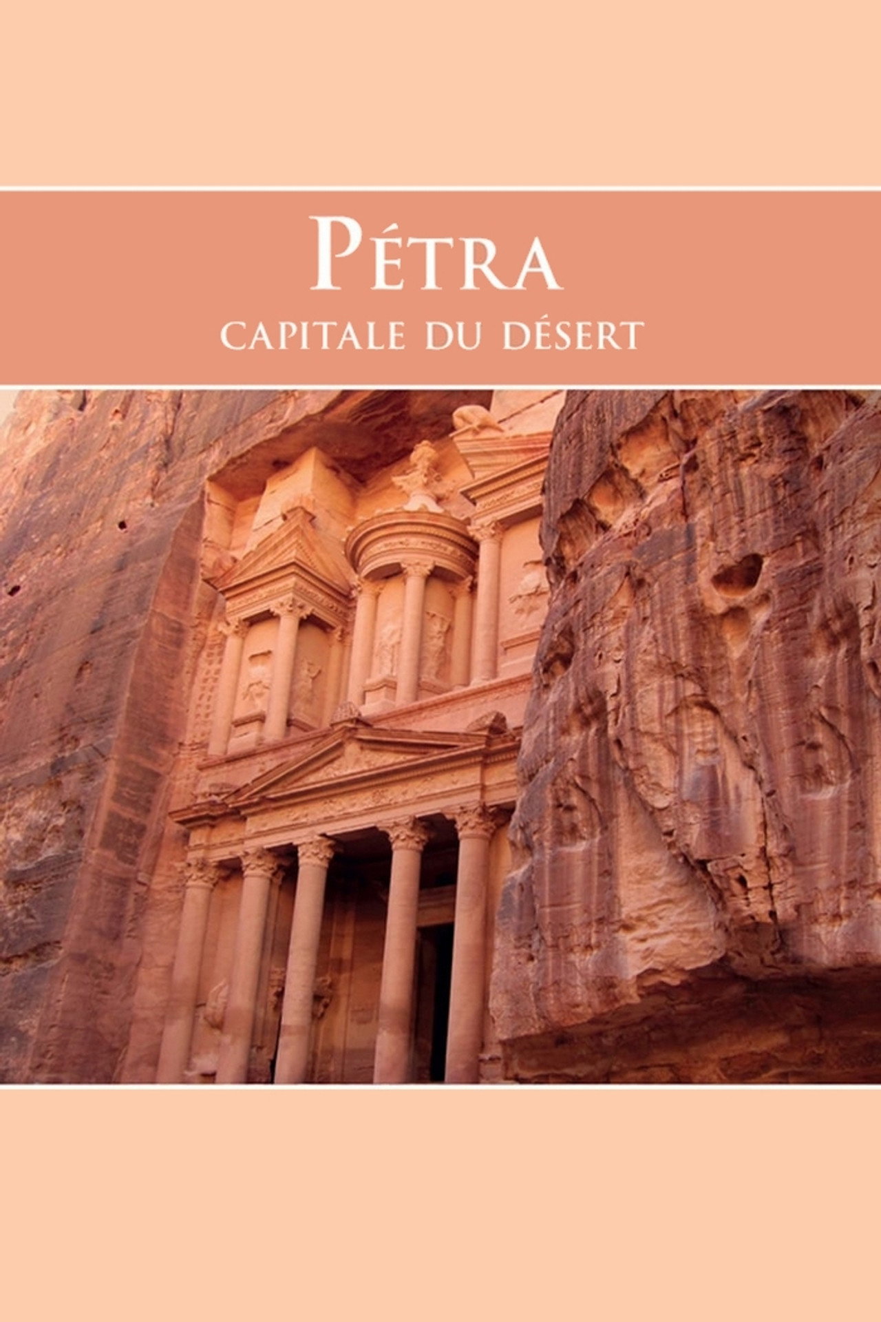 Pétra, capitale du désert filmaffisch
