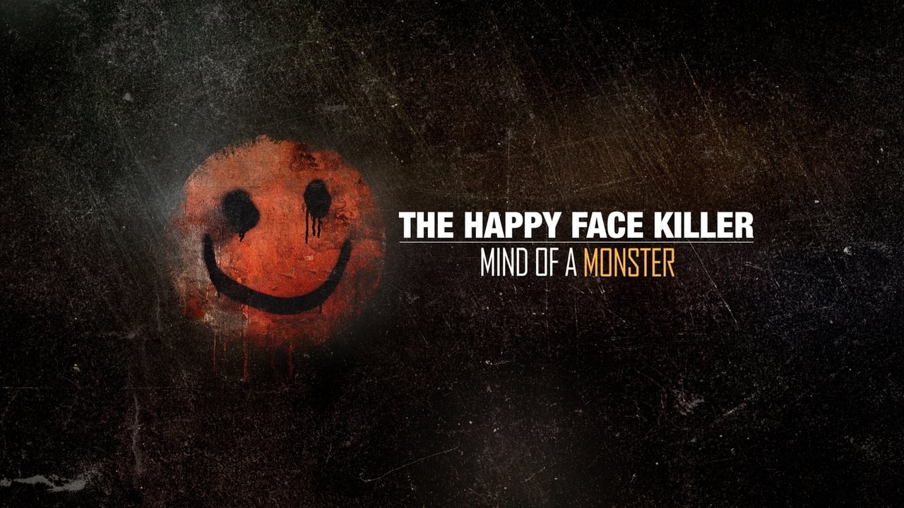 The Happy Face Killer: Mind of a Monster background