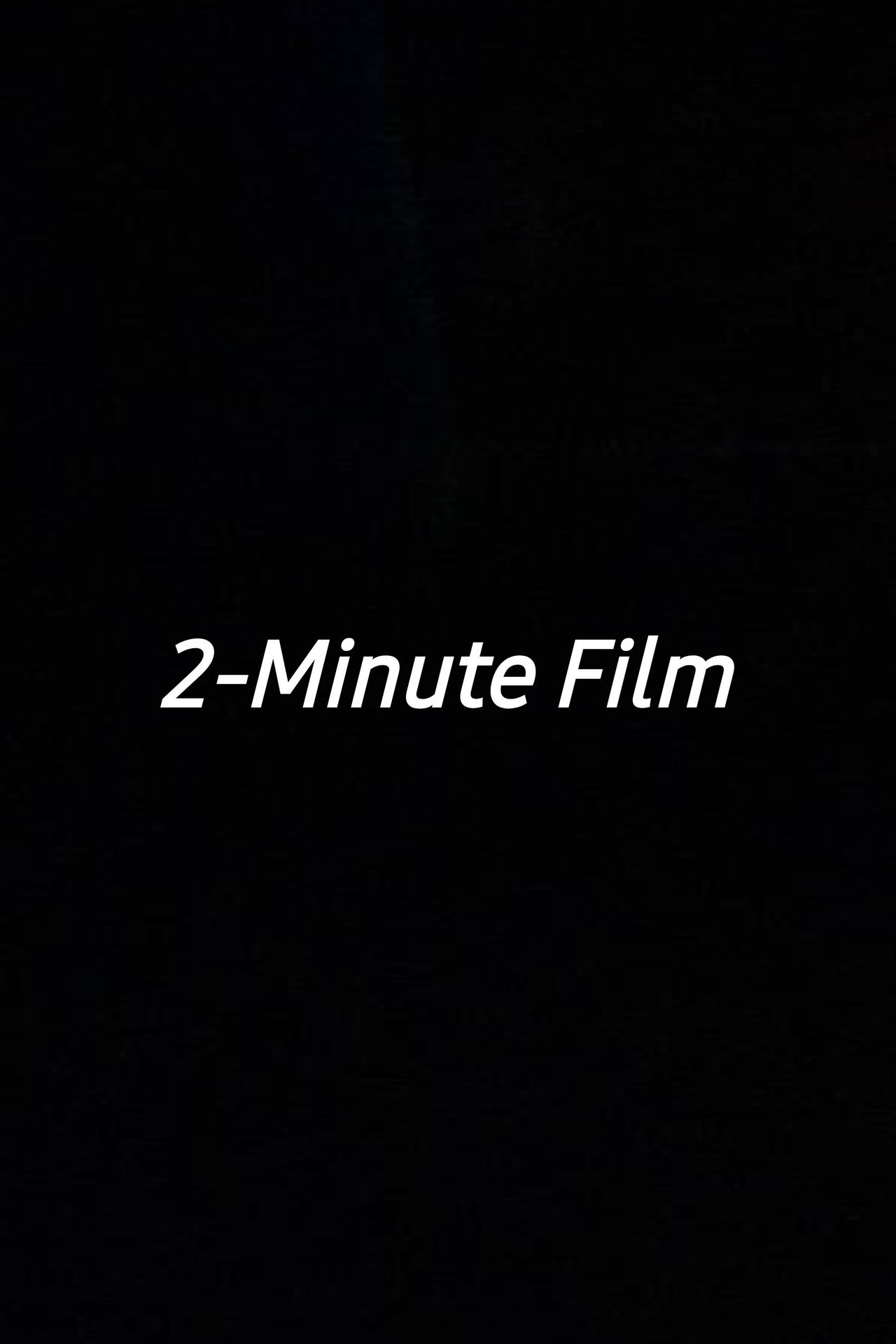 2-Minute Film poster