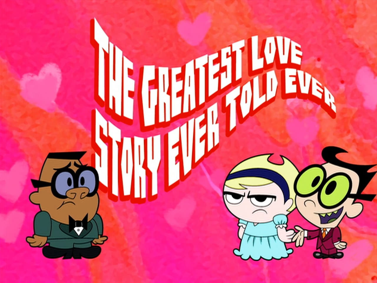 The Grim Adventures of Billy and Mandy - Season 7 Episode 13 : The Greatest Love Story Ever Told Ever