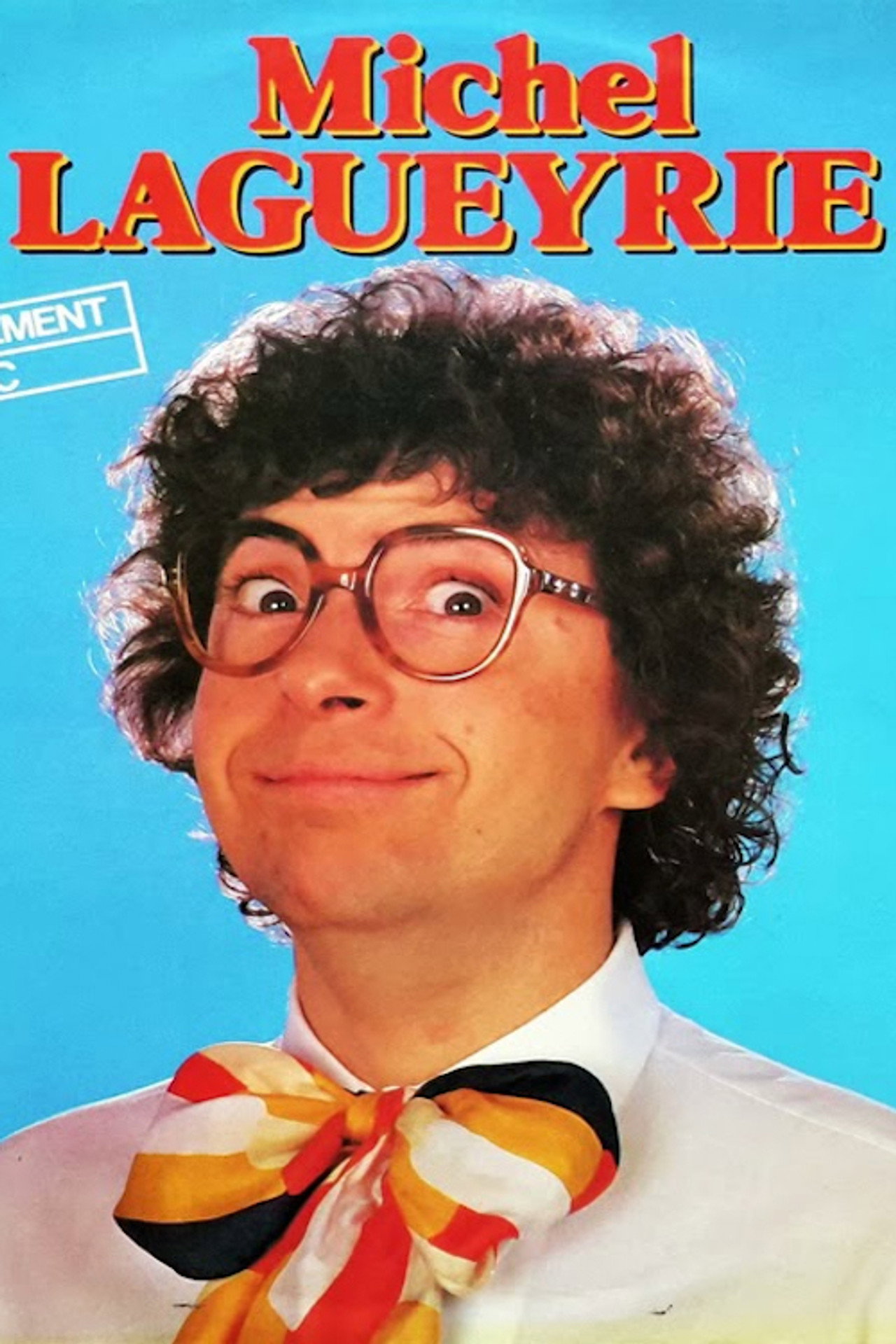 Michel Lagueyrie - Seul en chaîne filmaffisch