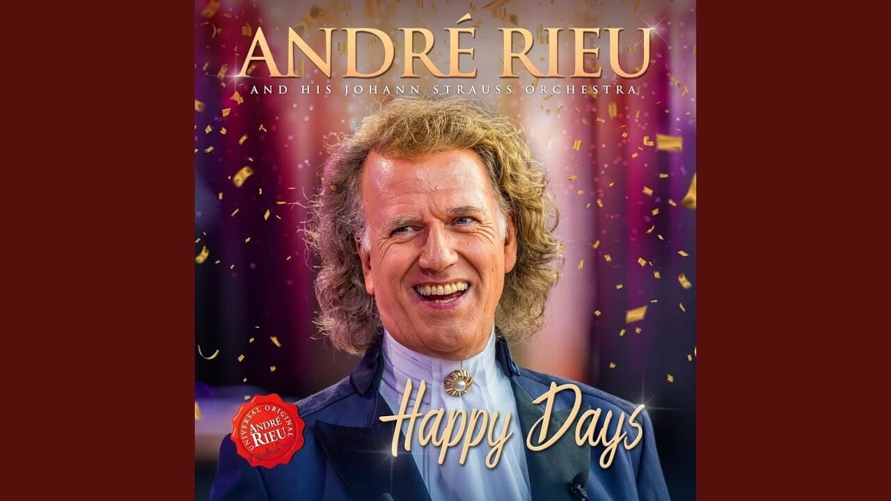 André Rieu - Happy Days are Here Again 2022 background