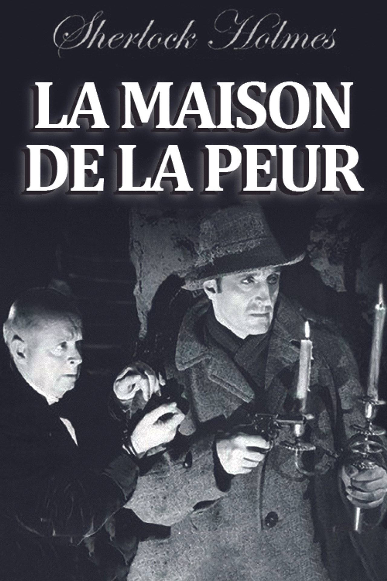 Sherlock Holmes et la maison de la peur poster