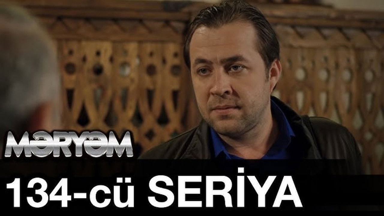 Məryəm — Épisode 134