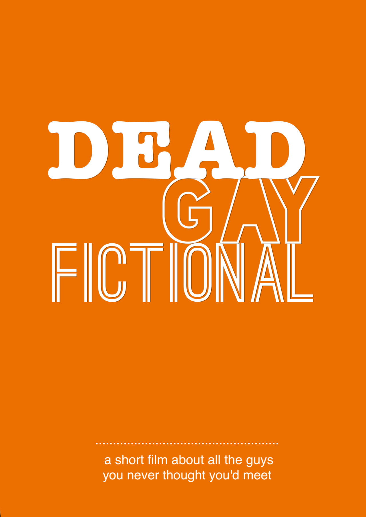 Dead. Gay. Fictional filmaffisch