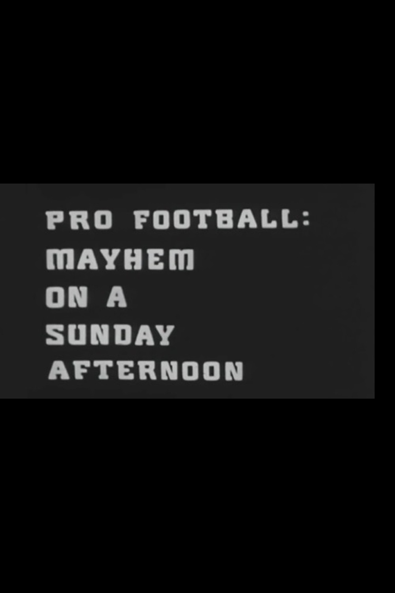 Pro Football: Mayhem on a Sunday Afternoon Backdrop