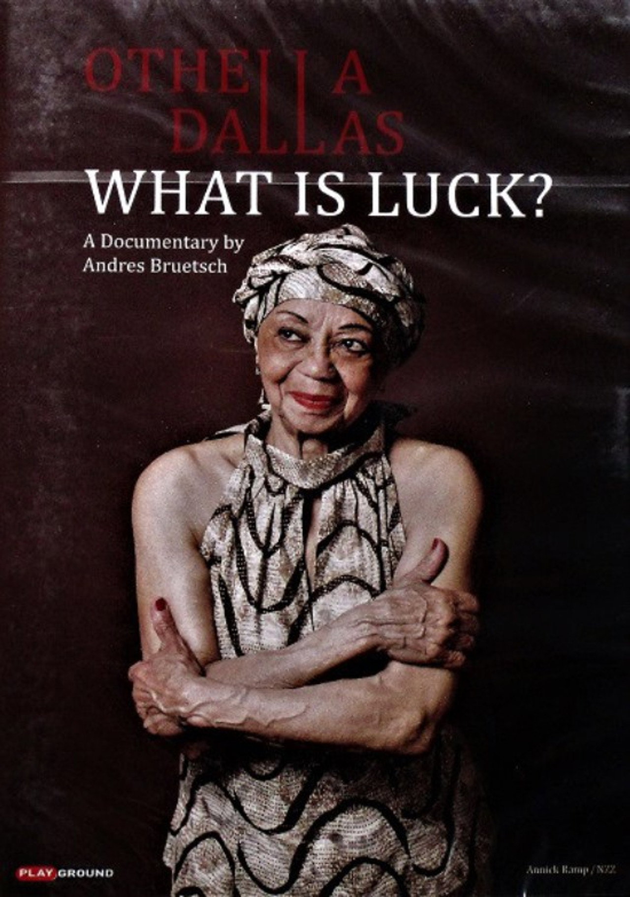 Othella Dallas - What Is Luck? Backdrop